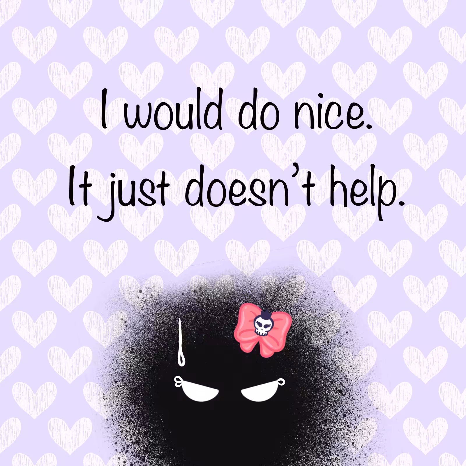 it doesn't help