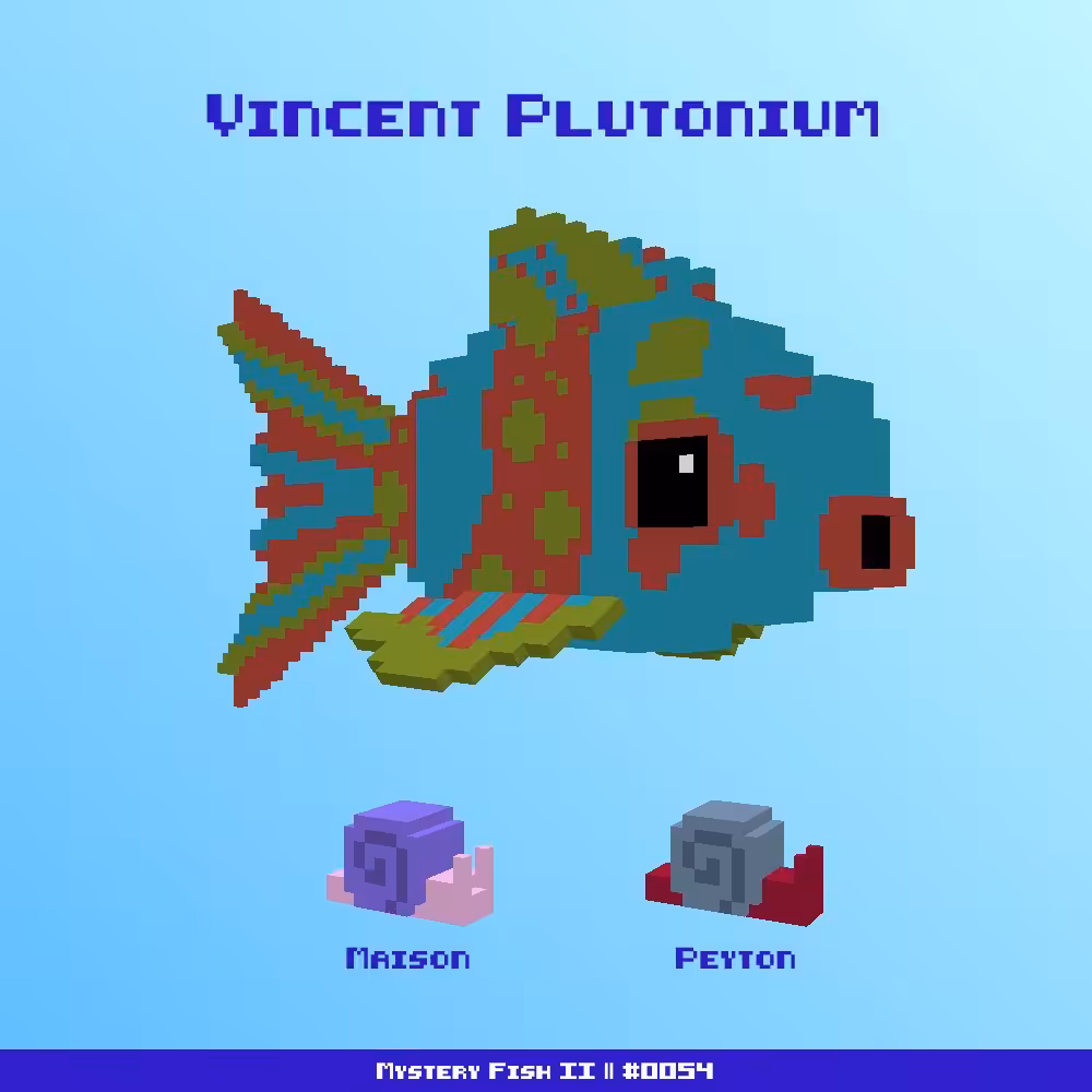 Vincent Plutonium :: Mystery Fish 0054/1000