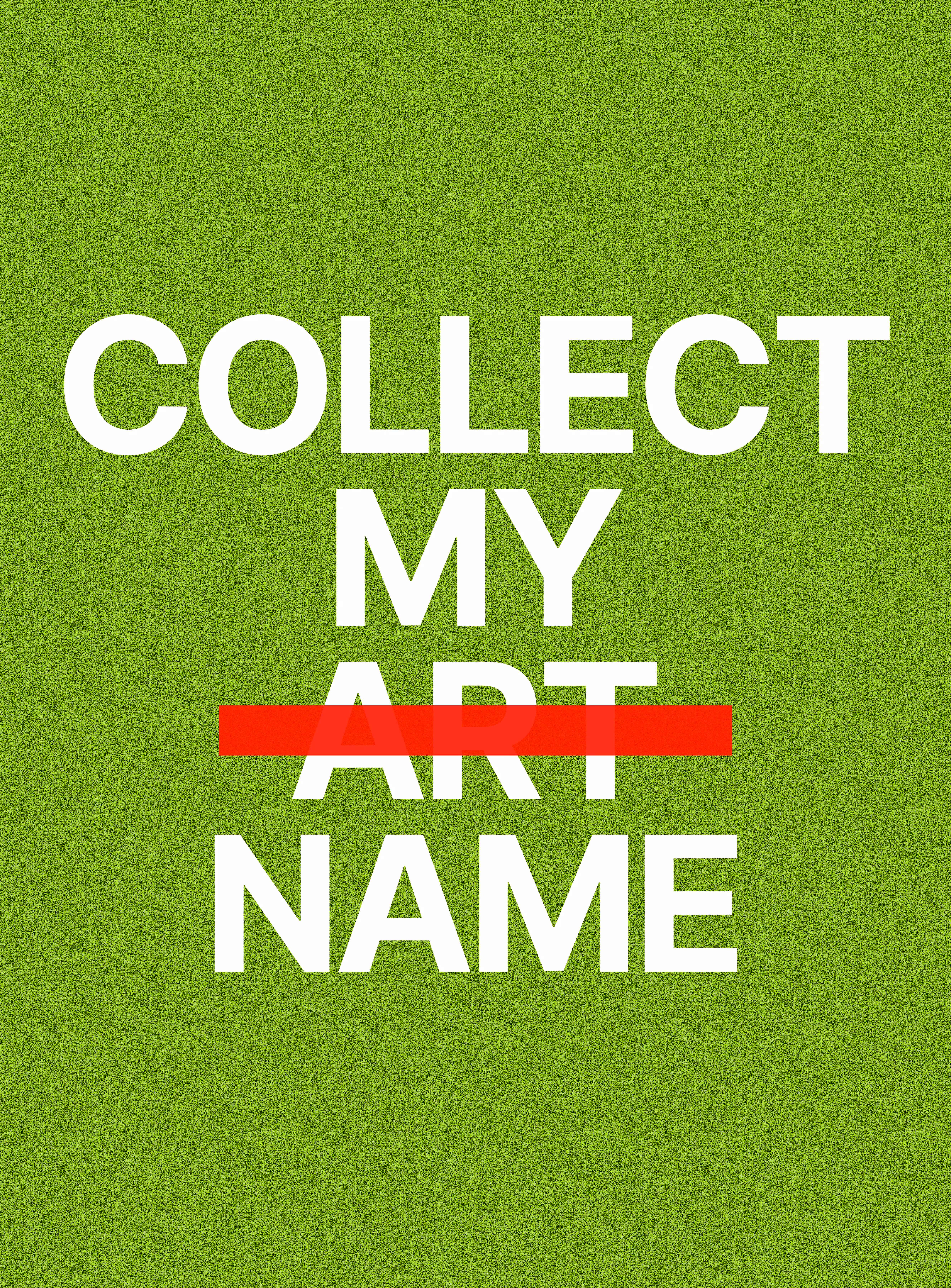 COLLECT MY NAME