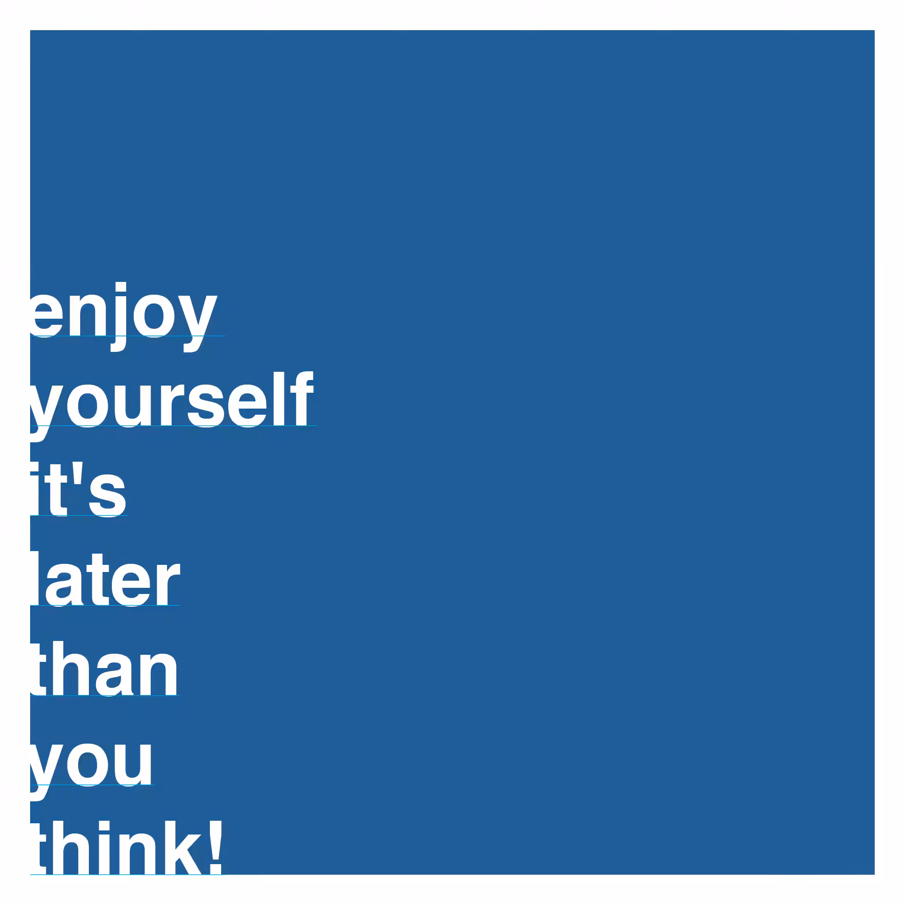 Enjoy