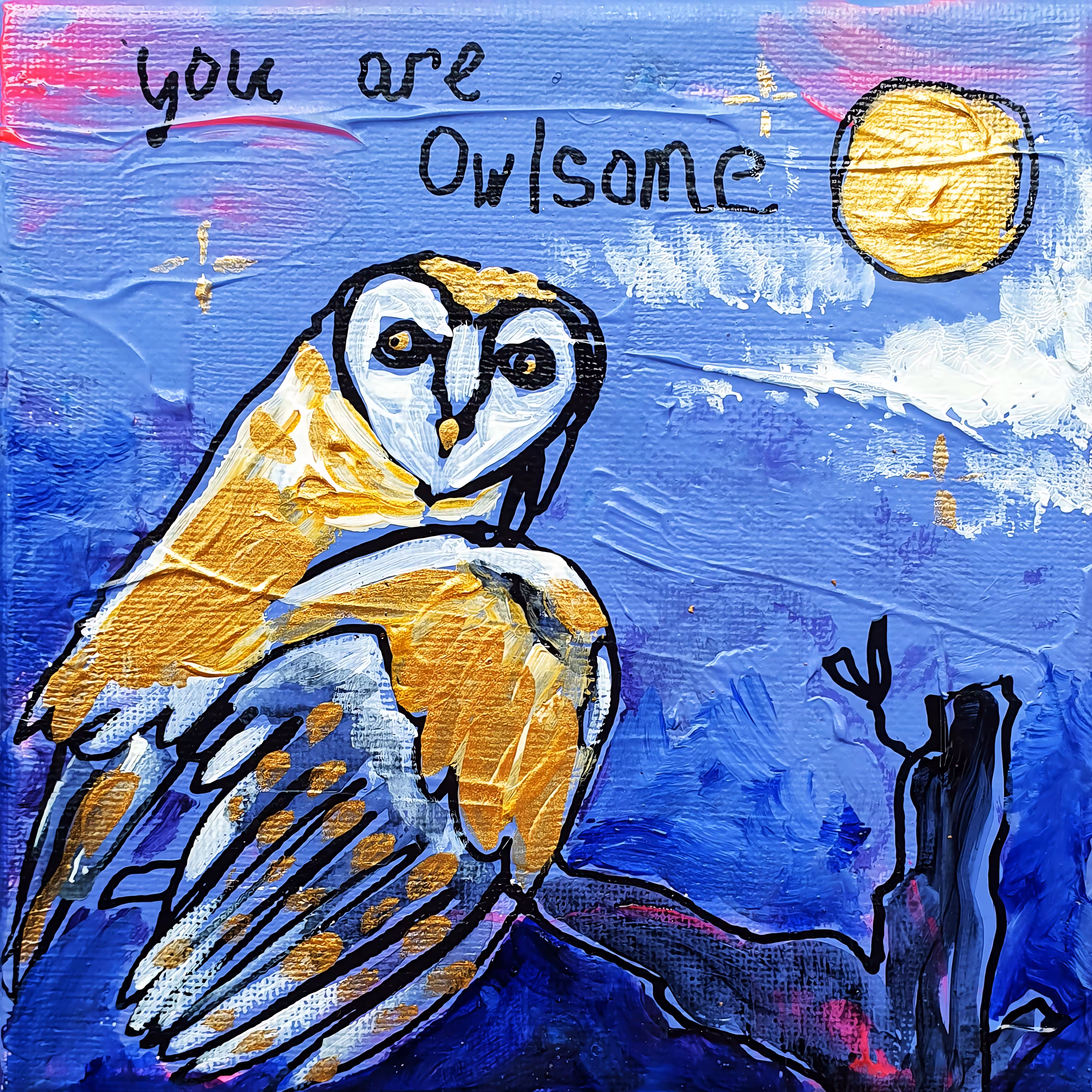 You Are Owlsome 