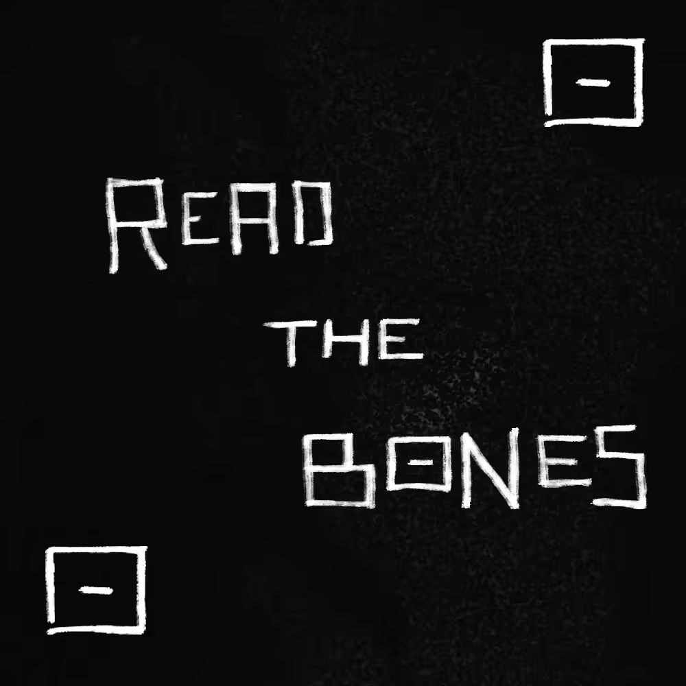 Read the bones