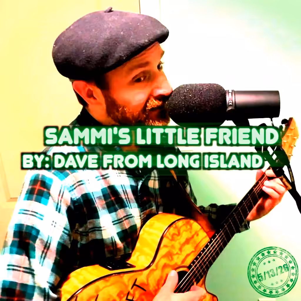 Sammi's Little Friend 5/13/26