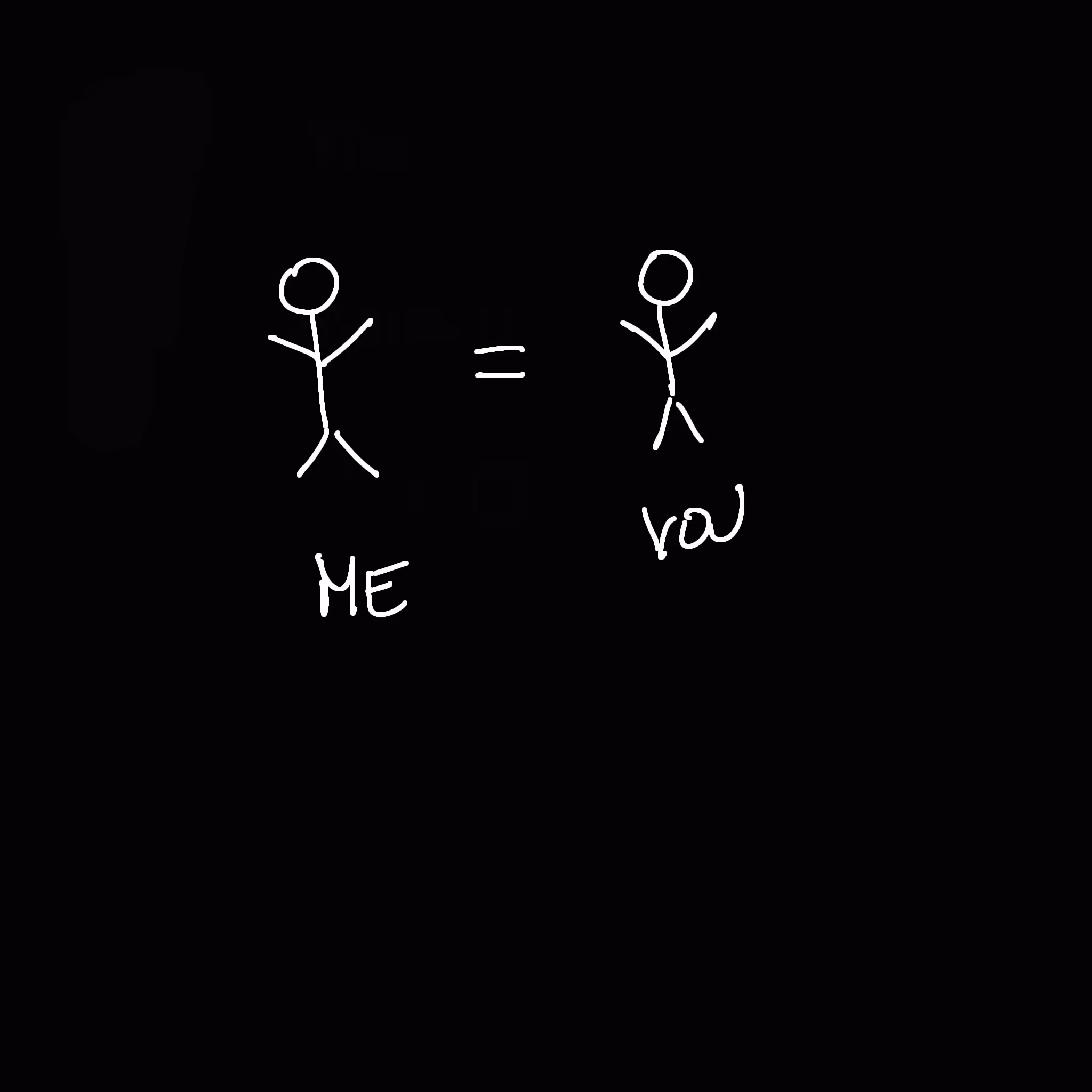 me = you