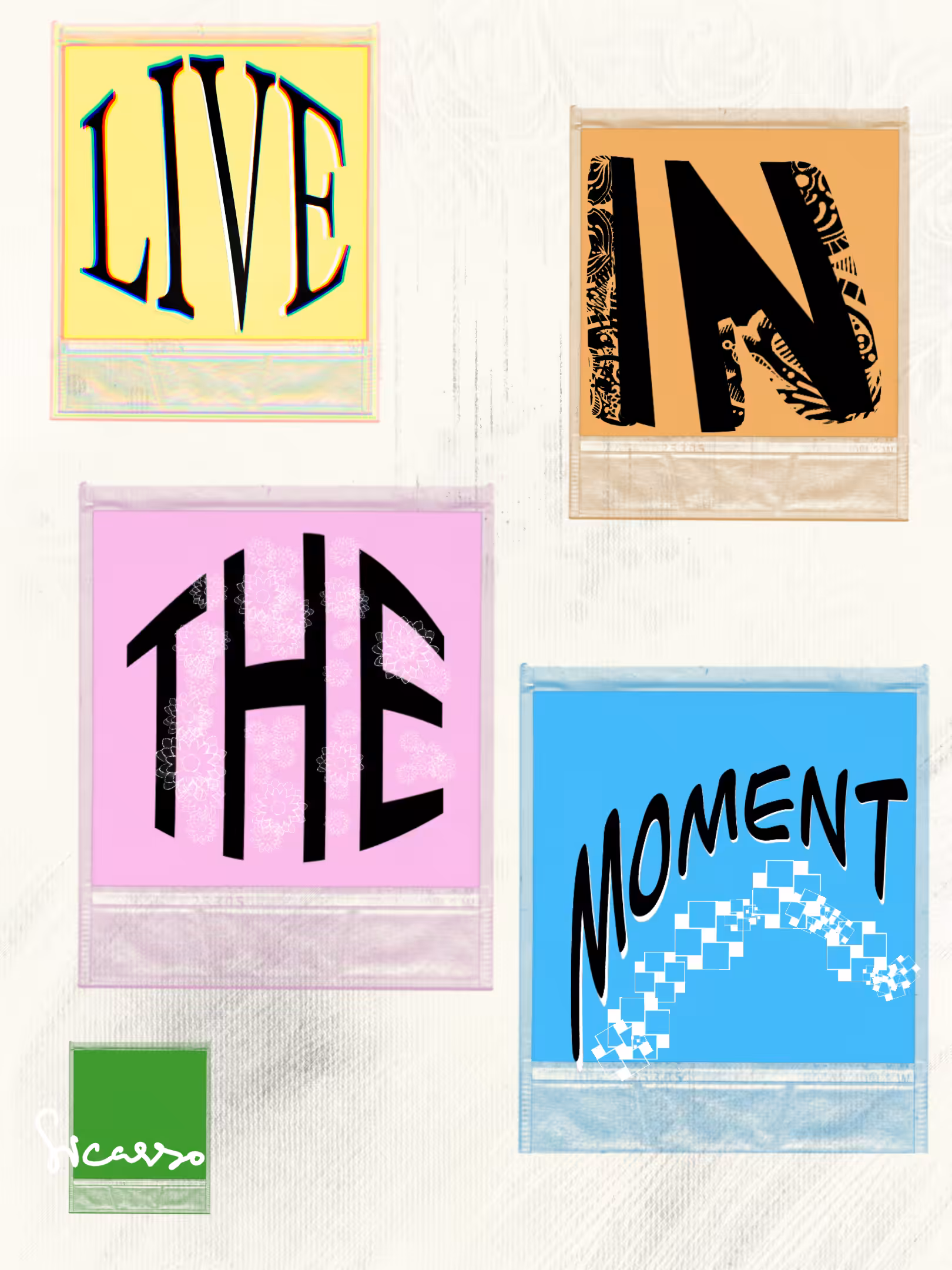 LIVE IN THE MOMENT 
