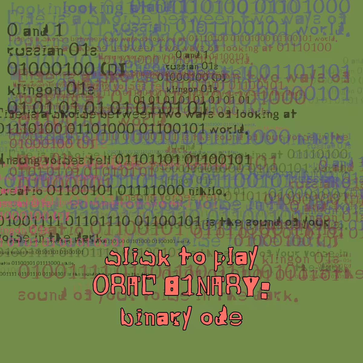 0RAL B1NARY: “BINARY ODE” #127