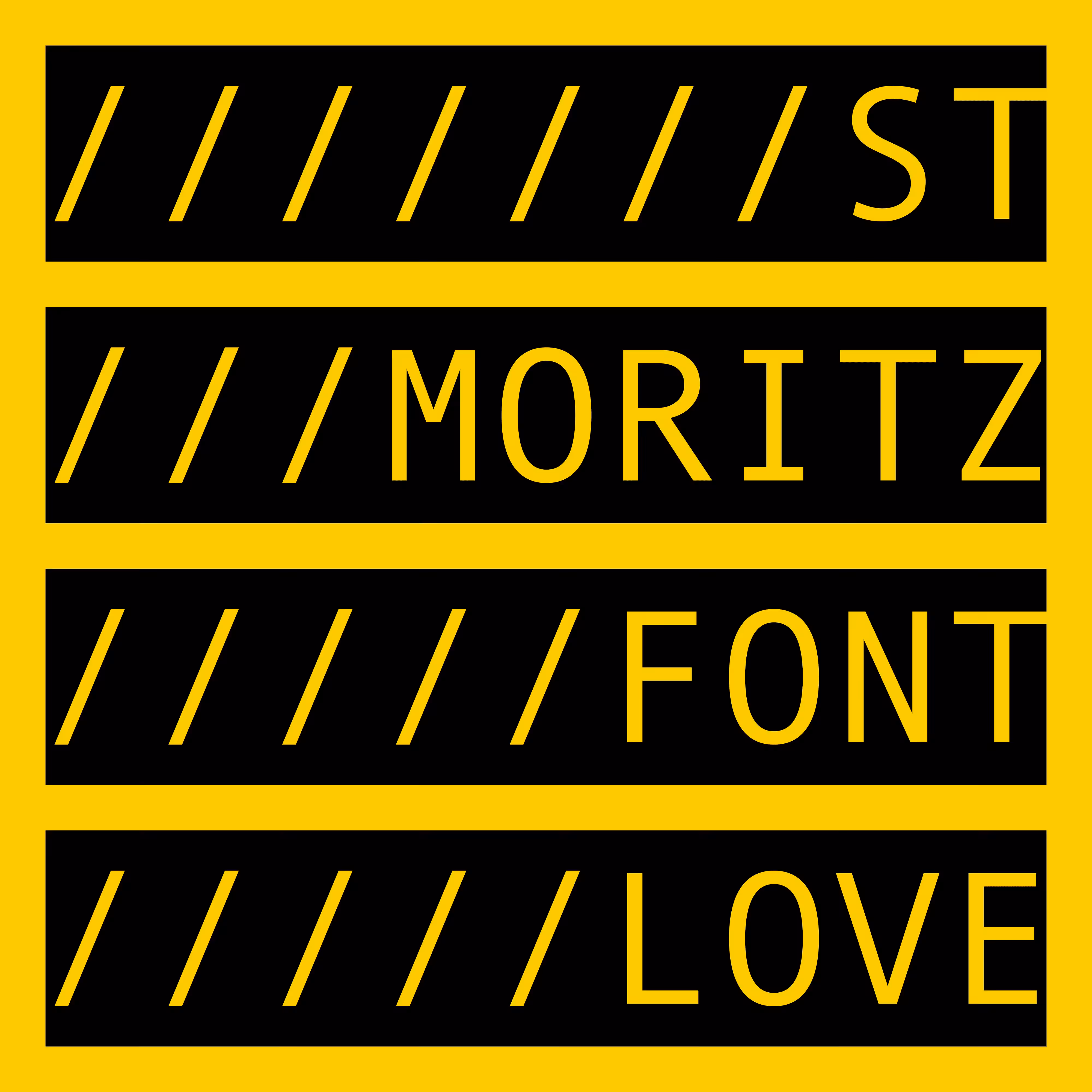 COMMENT OUT: ST MORITZ FONT LOVE