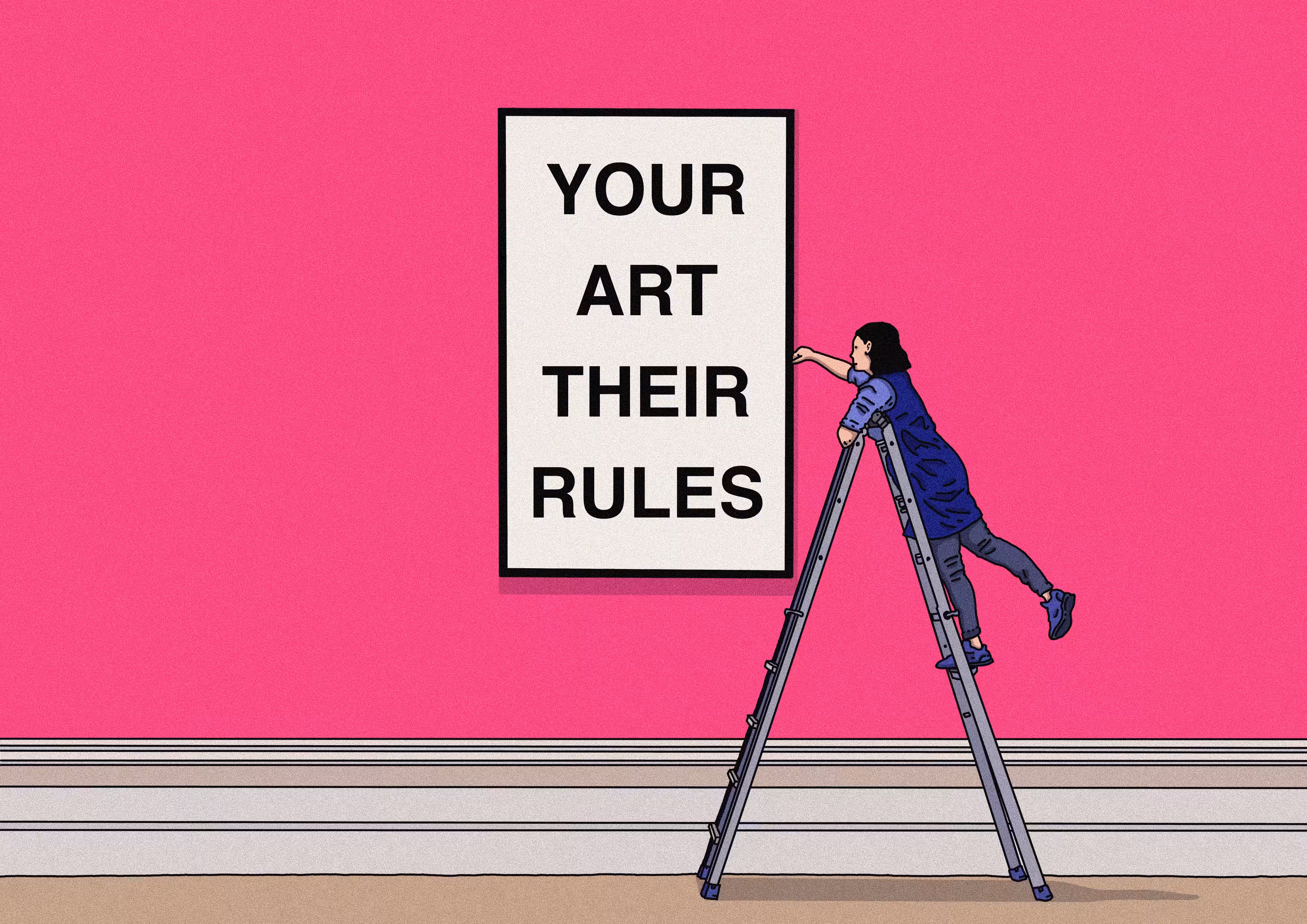 YOUR ART THEIR RULES