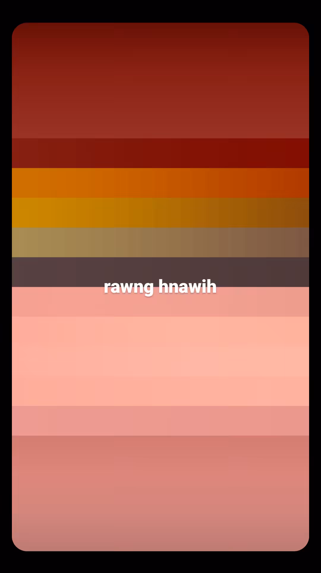 rawng hnawih