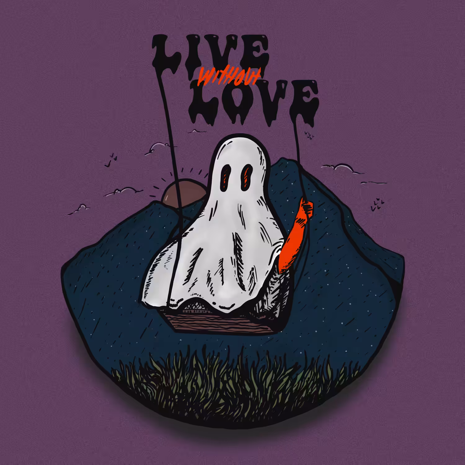 Live without Love