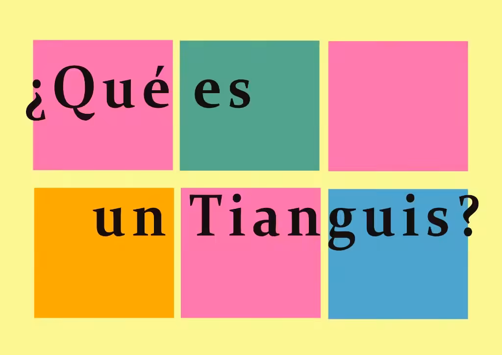 ¿Qué es un Tianguis? (@NFTecnologica)