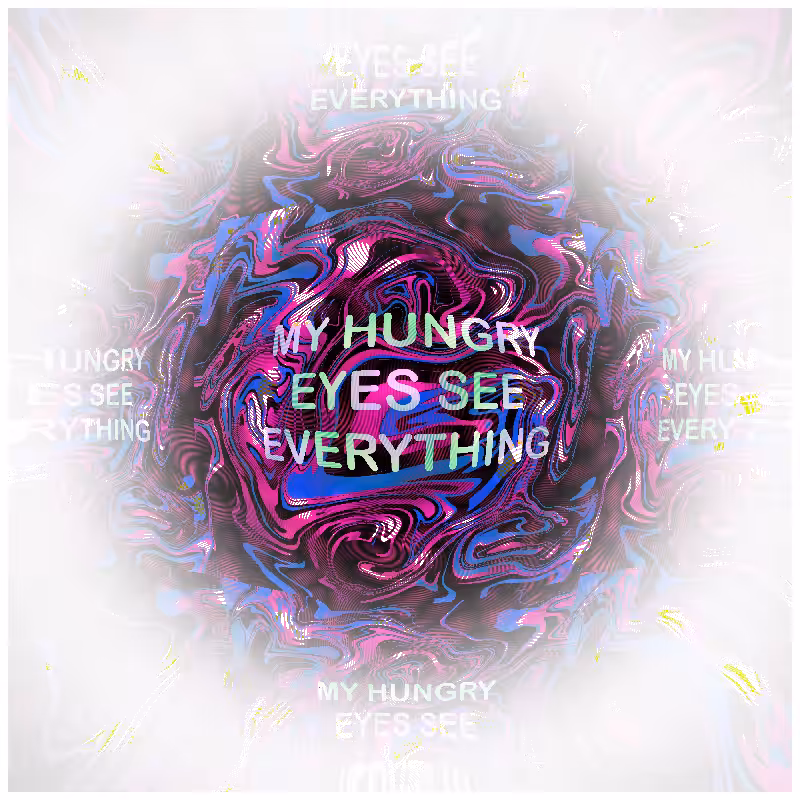 Hungry Eyes #46