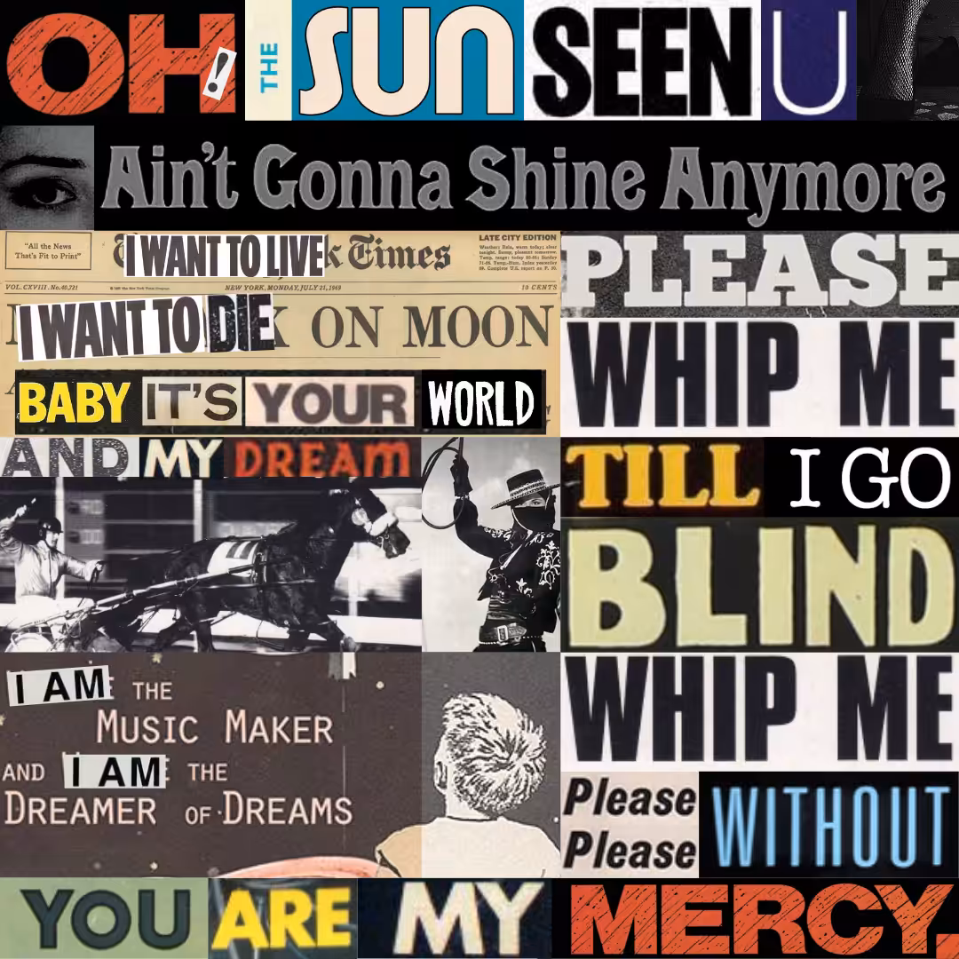 whip me 'till i go blind