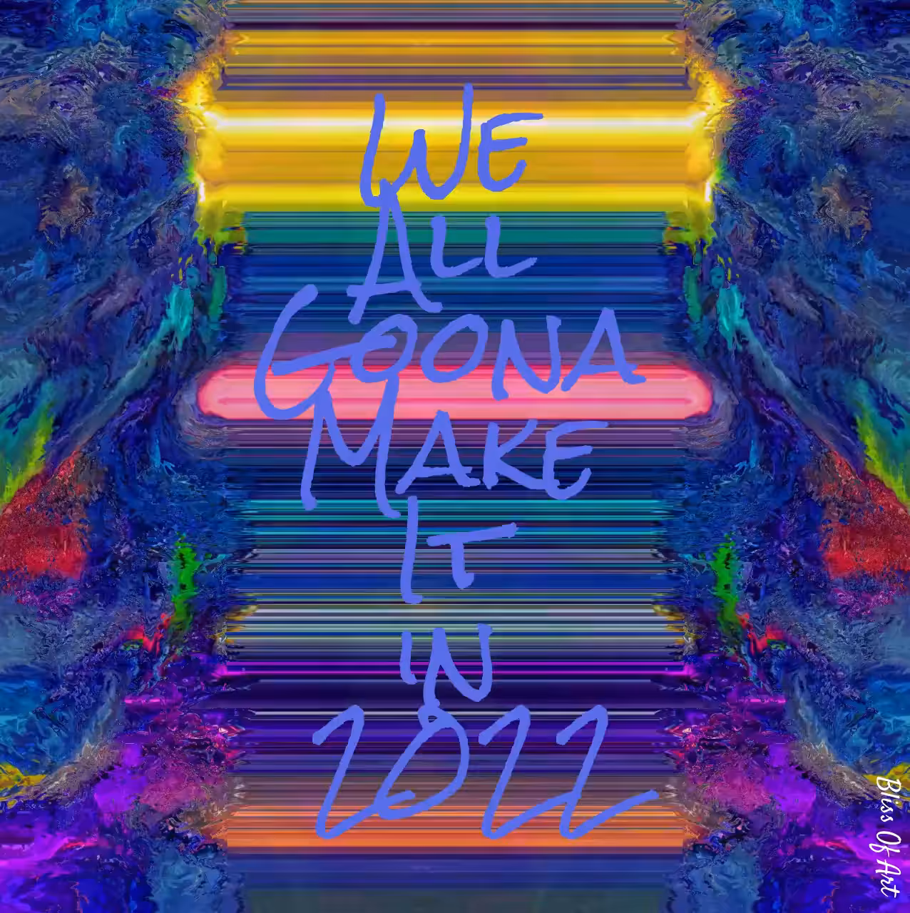 We All Goona Make It
