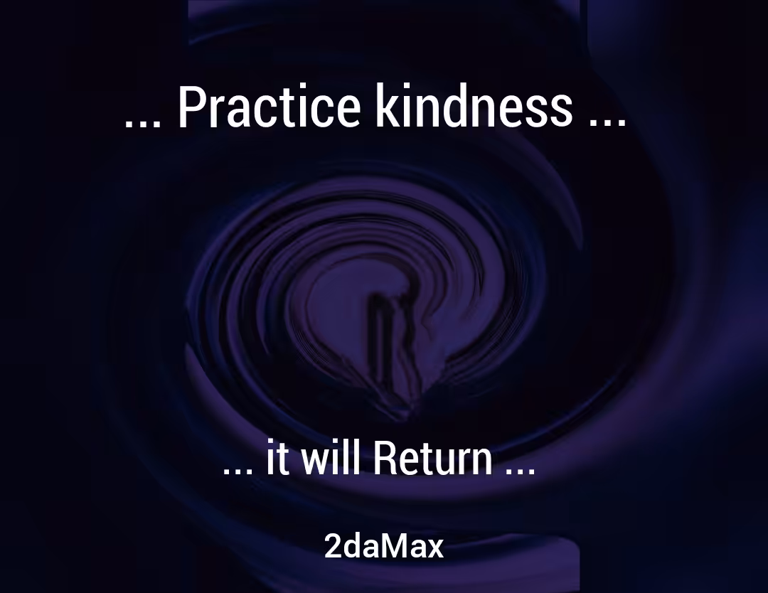 Practice Kindness 