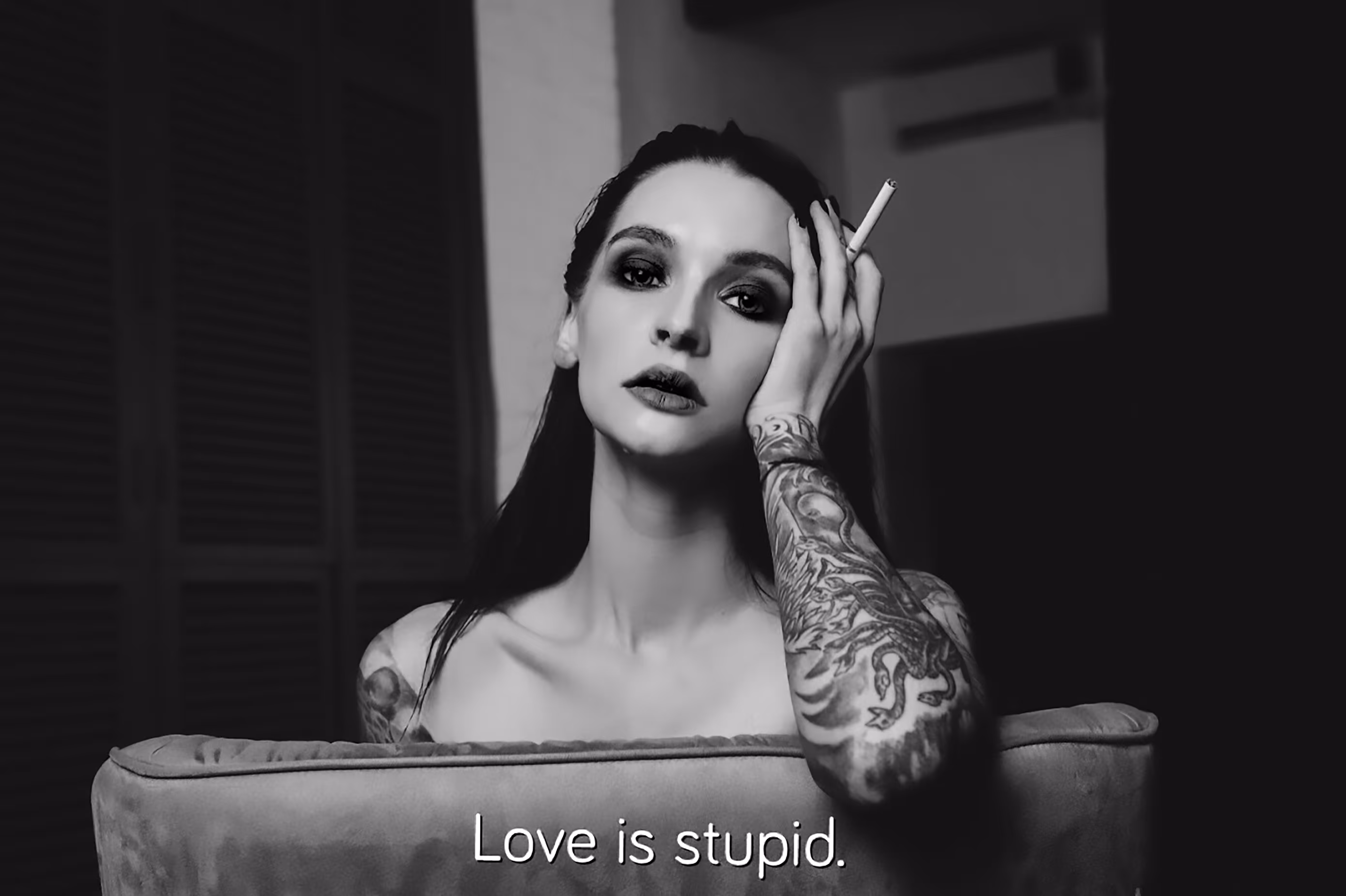 Love is stupid.