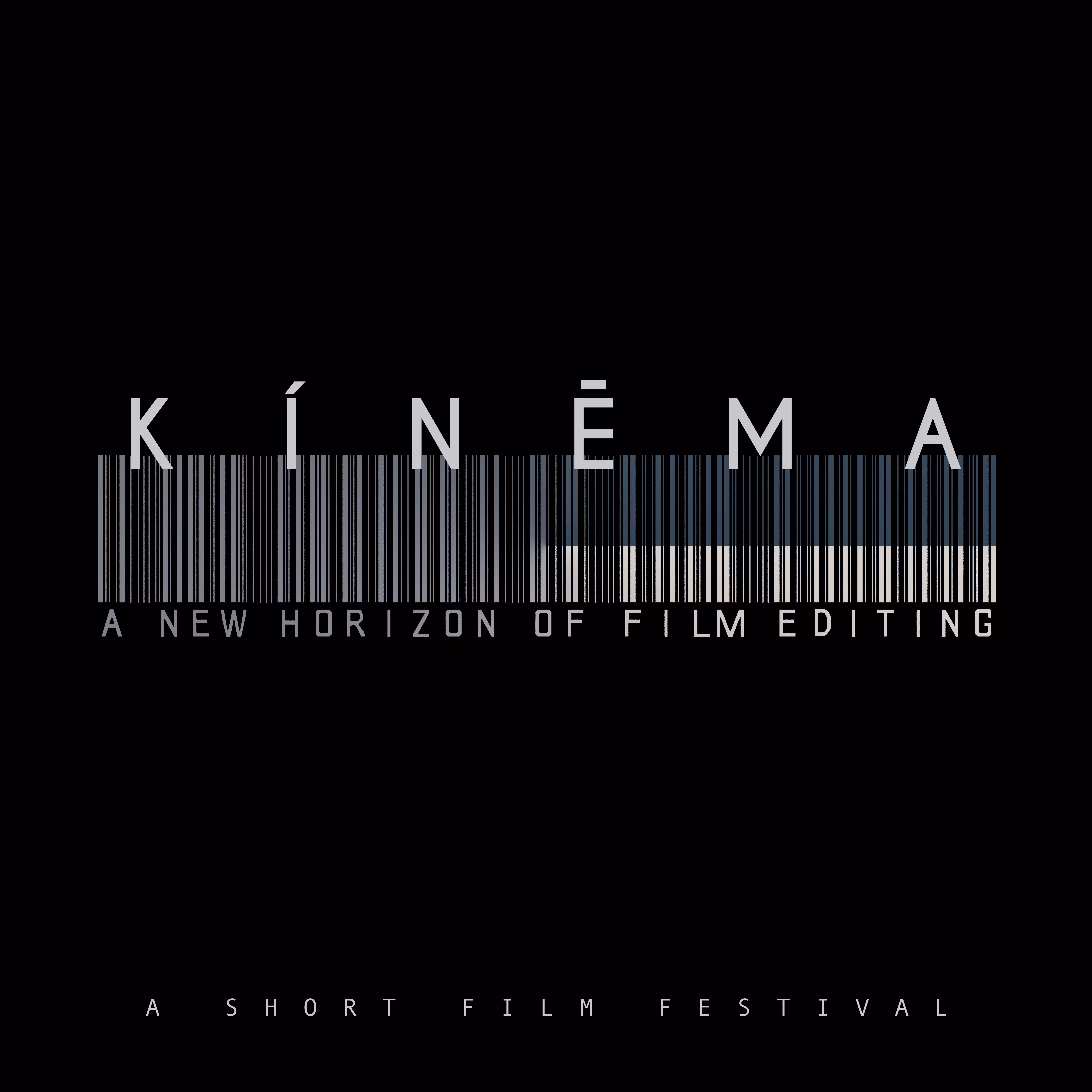 KÍNĒMA: A New Horizon of Film Editing