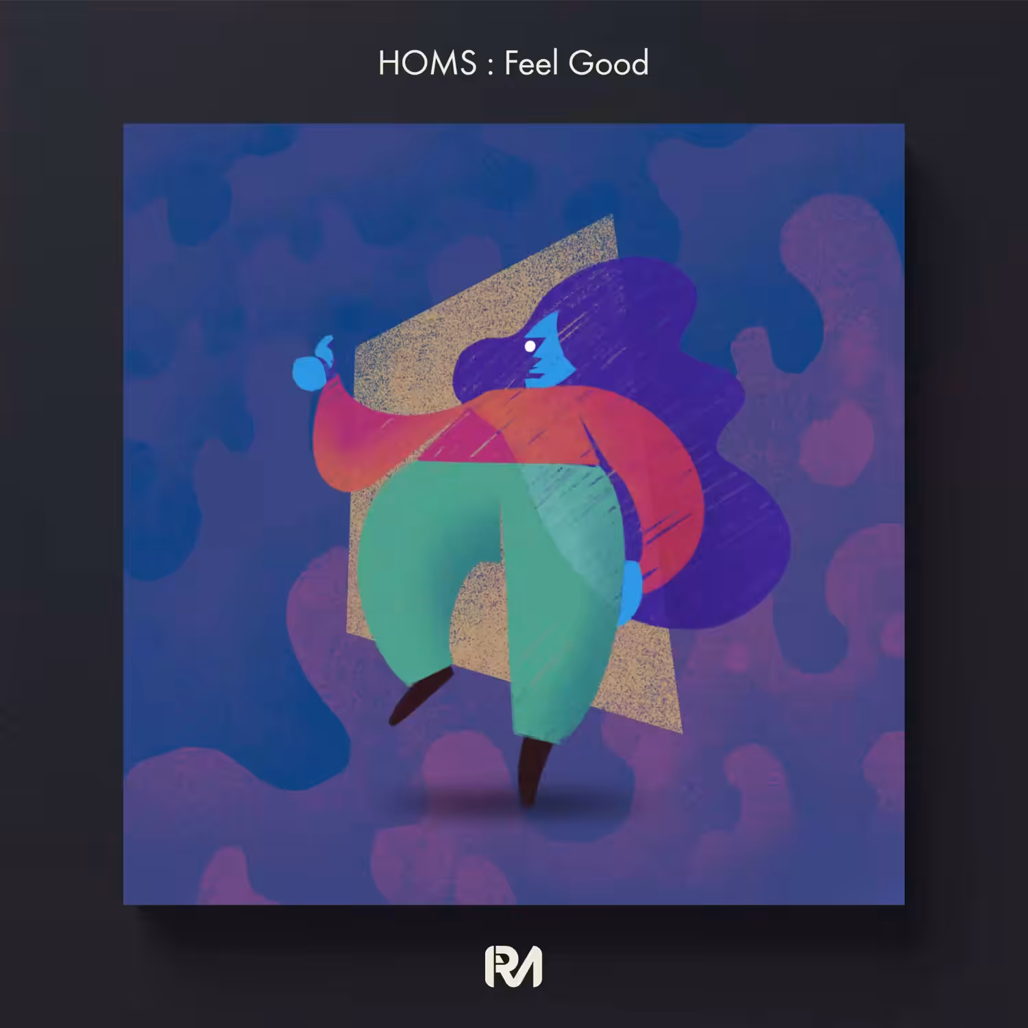 HOMS : Feel Good