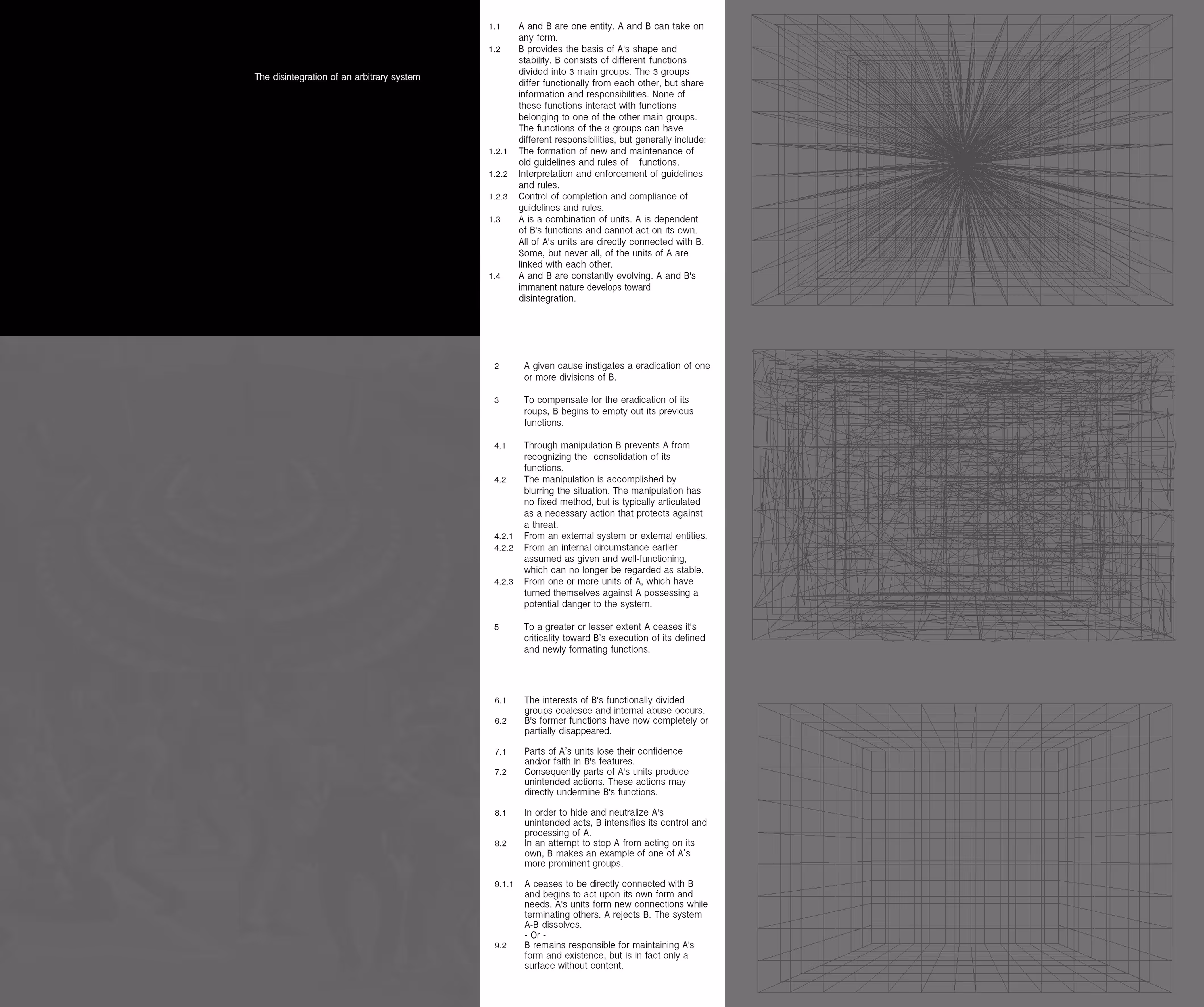 THE DISINTEGRATION OF AN ARBITRARY SYSTEM IV/VII
