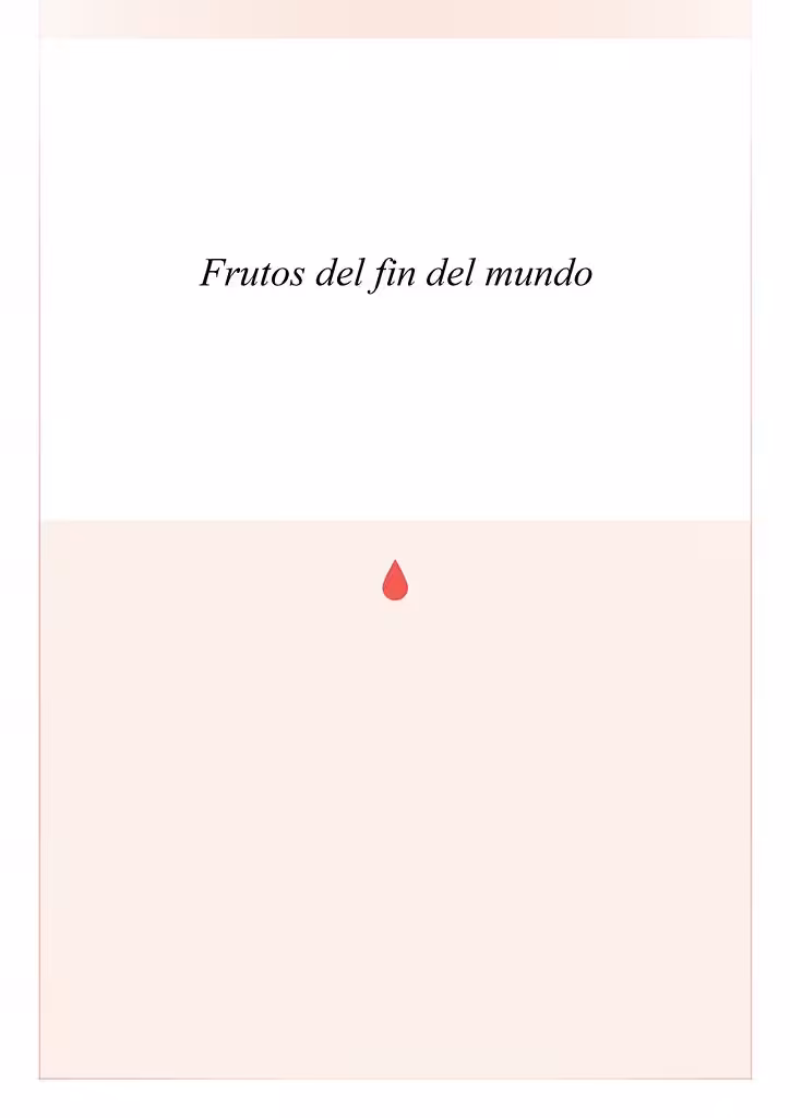 "Frutos del fin del mundo" Catalog