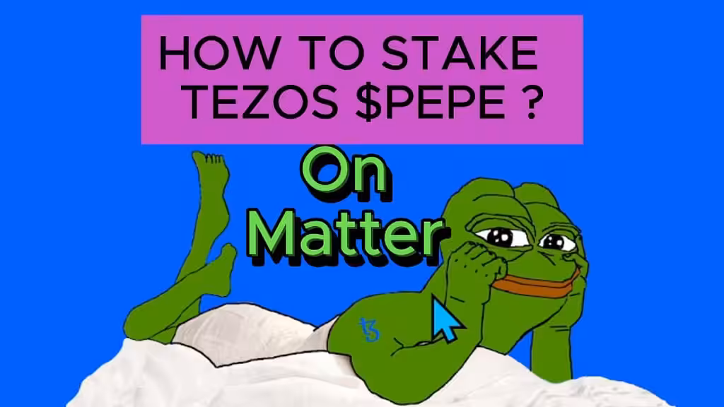 How To Stake Tezos $PEPE To Matter ?