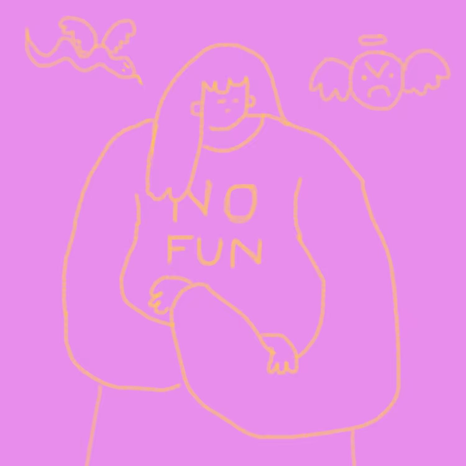 NO FUN