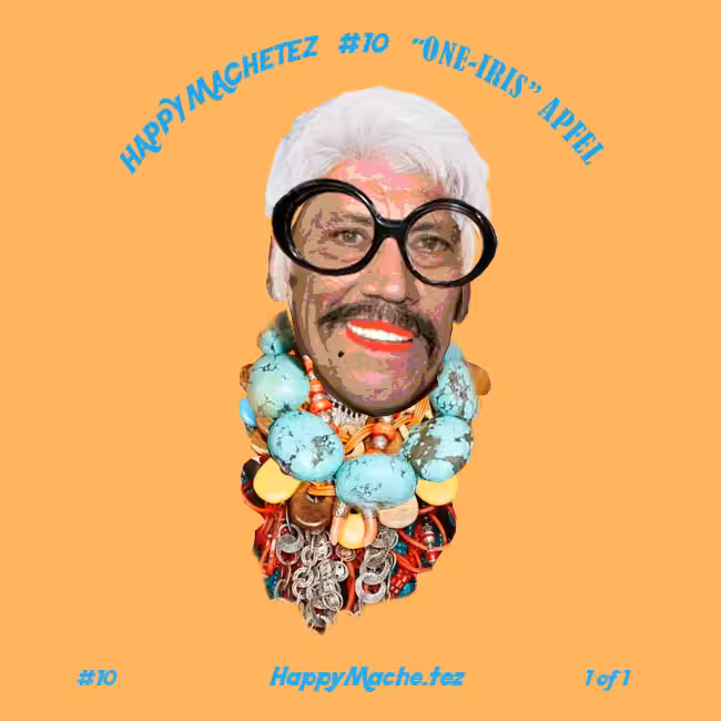 HappyMachetez #10 One-Iris Apfel!