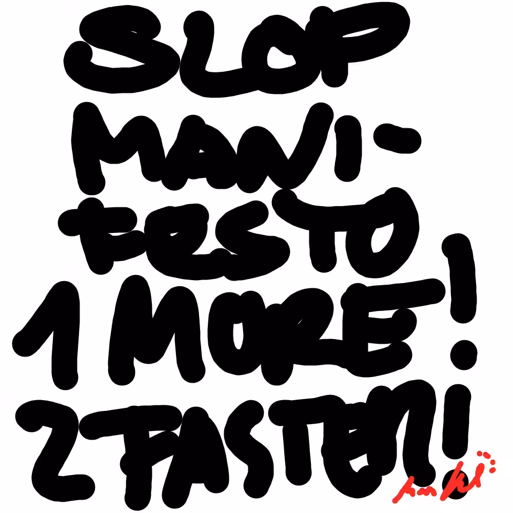 SLOP MANIFESTO