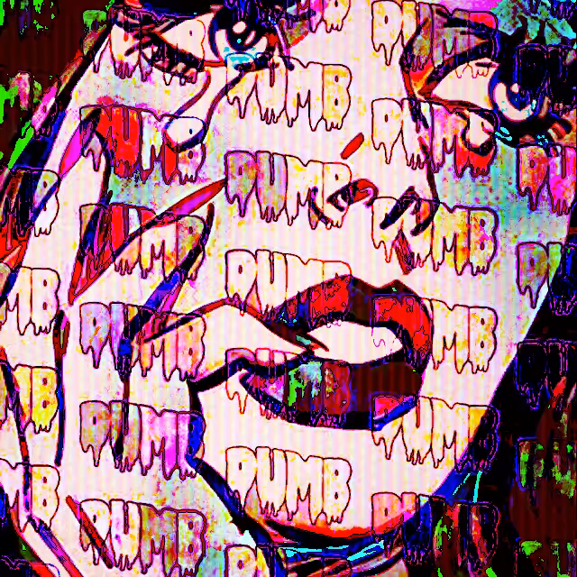 just dumb bitch stuff I guess