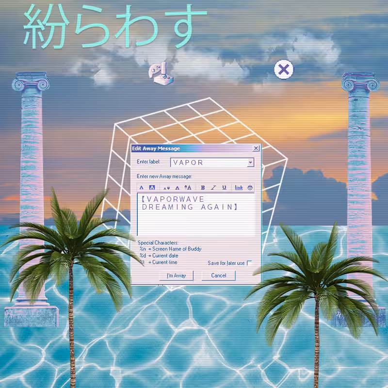 V A P O R W A V E DREAMING AGAIN #100
