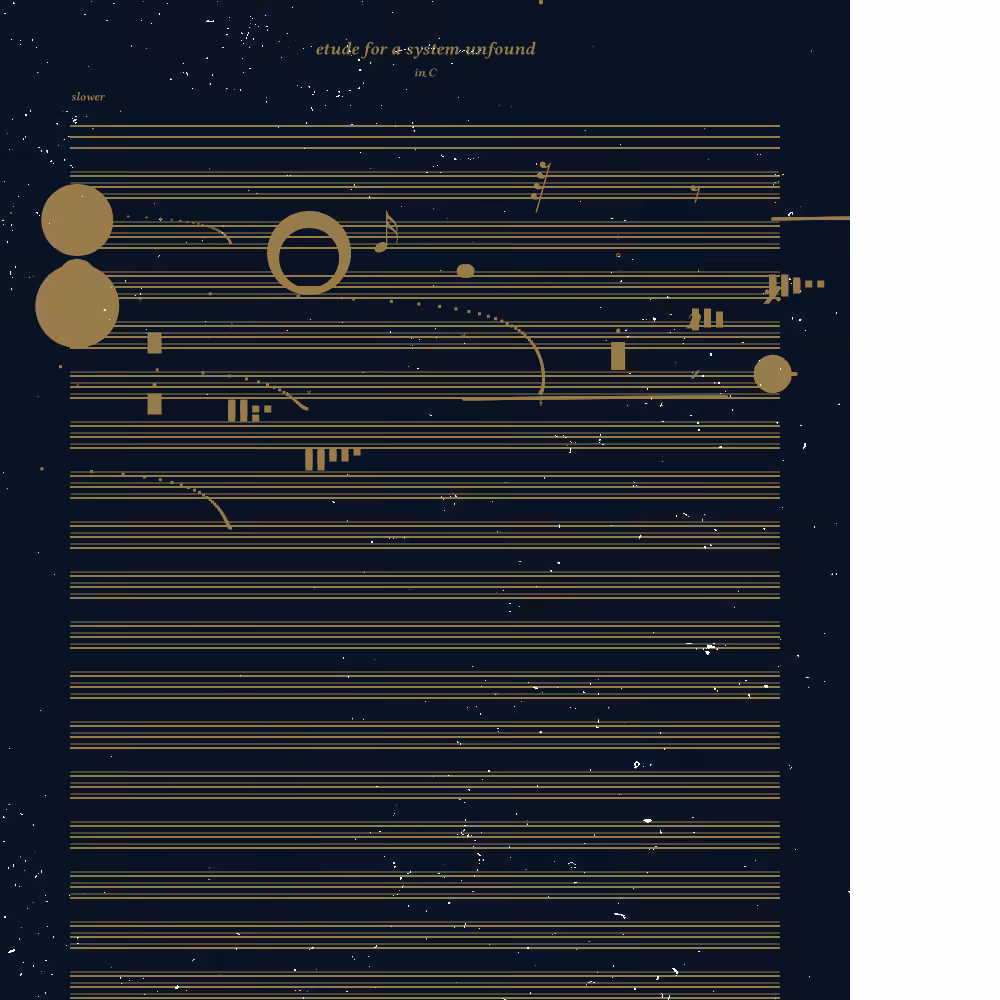 etude for a system unfound #137