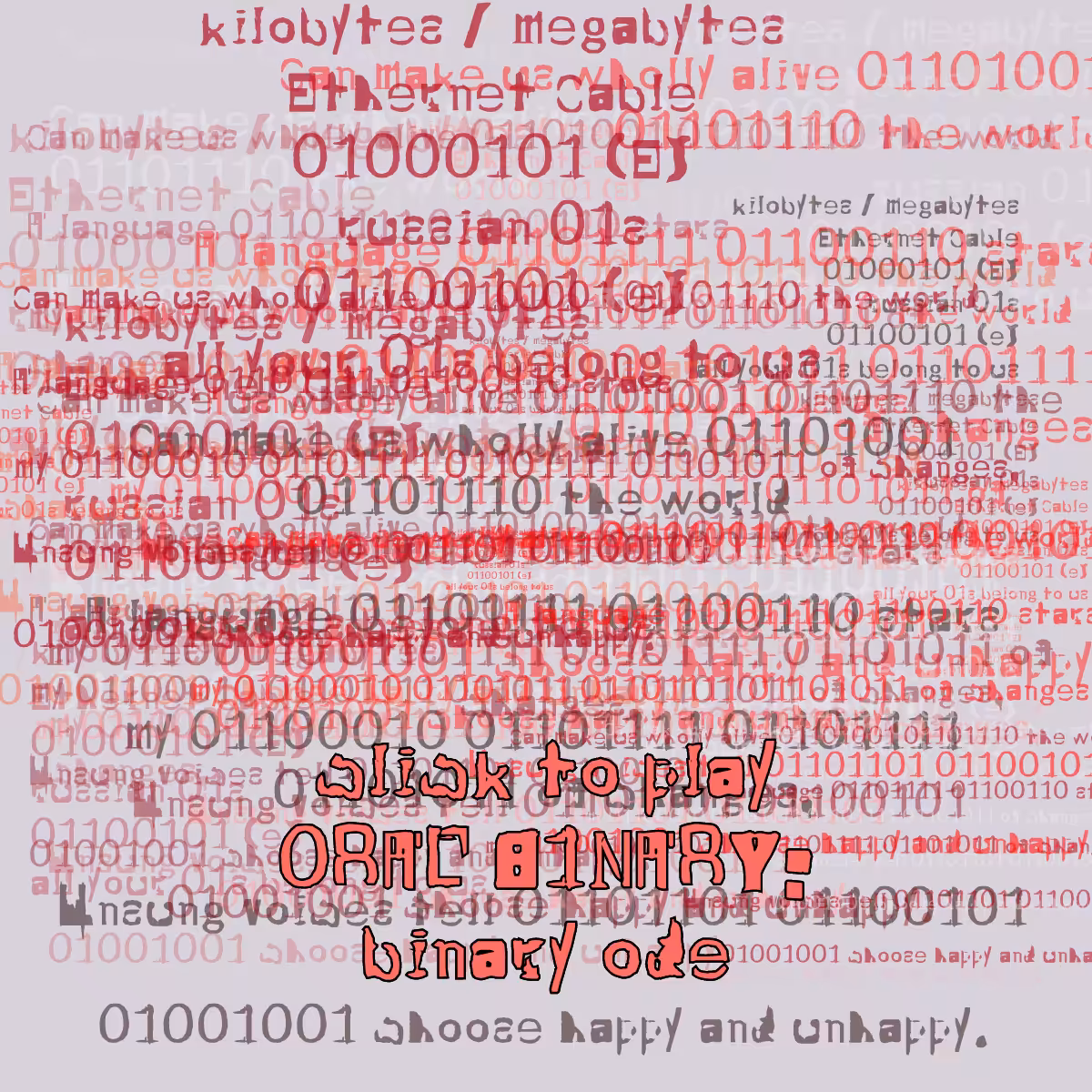 0RAL B1NARY: “BINARY ODE” #7
