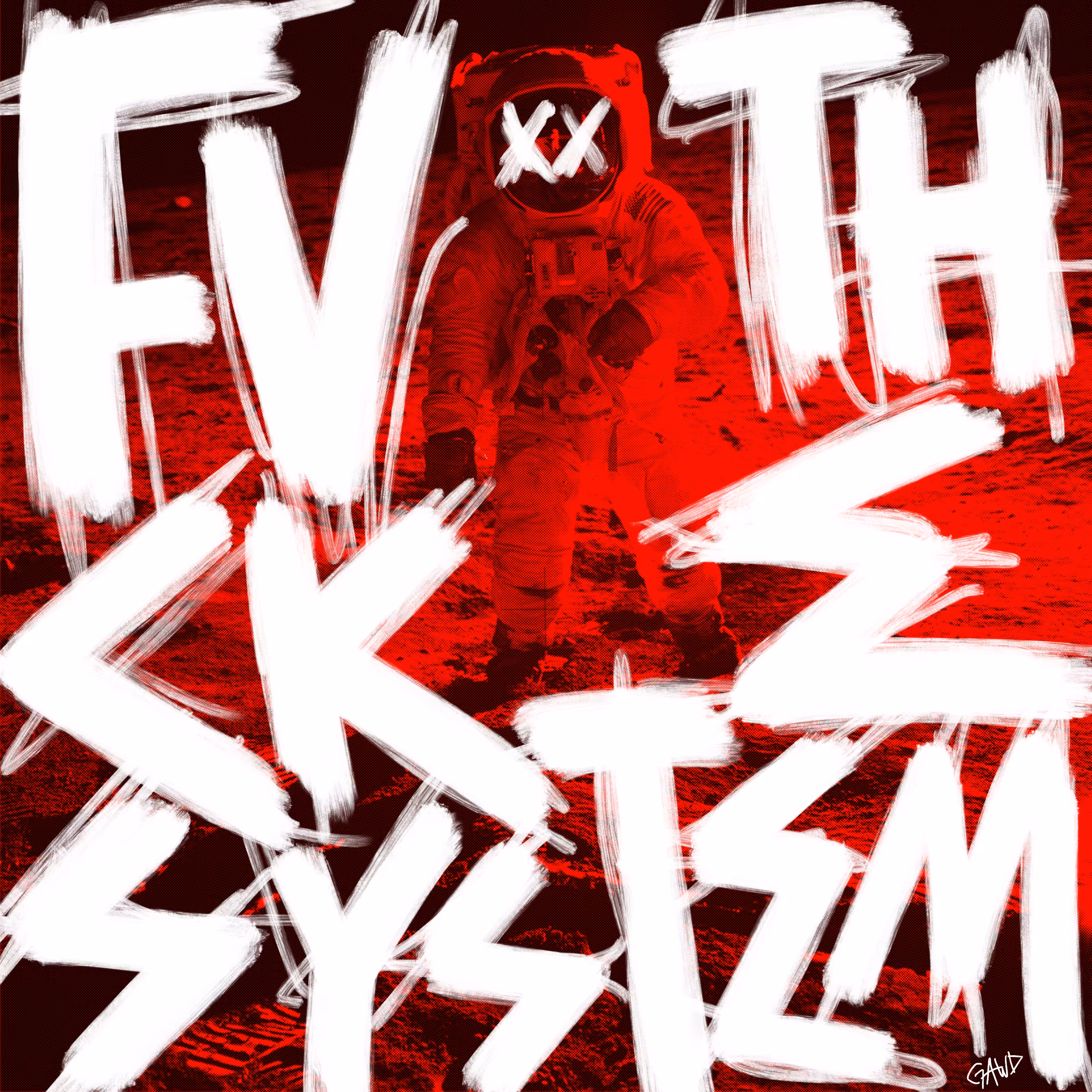 FVCK THE SYSTEM (0261)