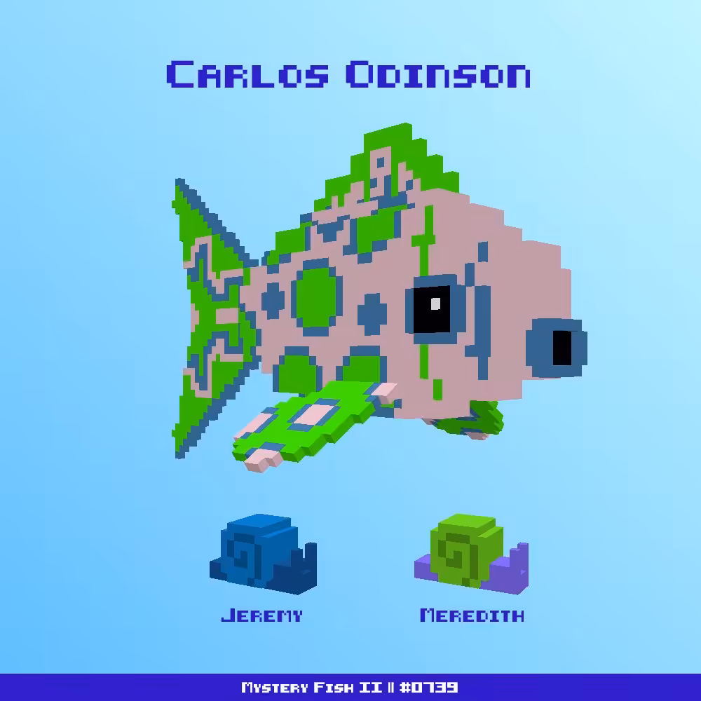 Carlos Odinson :: Mystery Fish 0739/1000