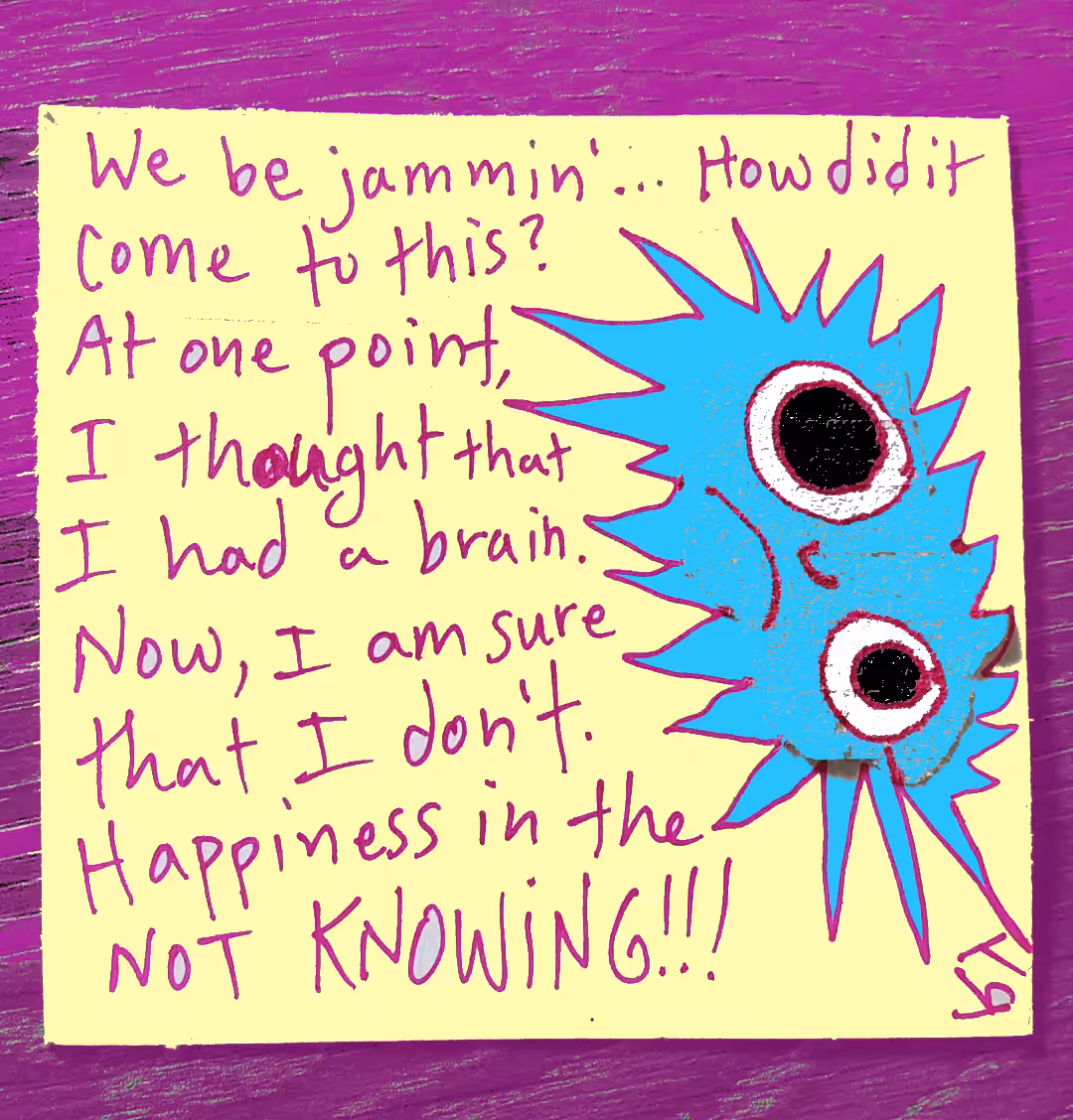 "Happiness in the Not Knowing" by Richard F. Yates (Holy Fool)