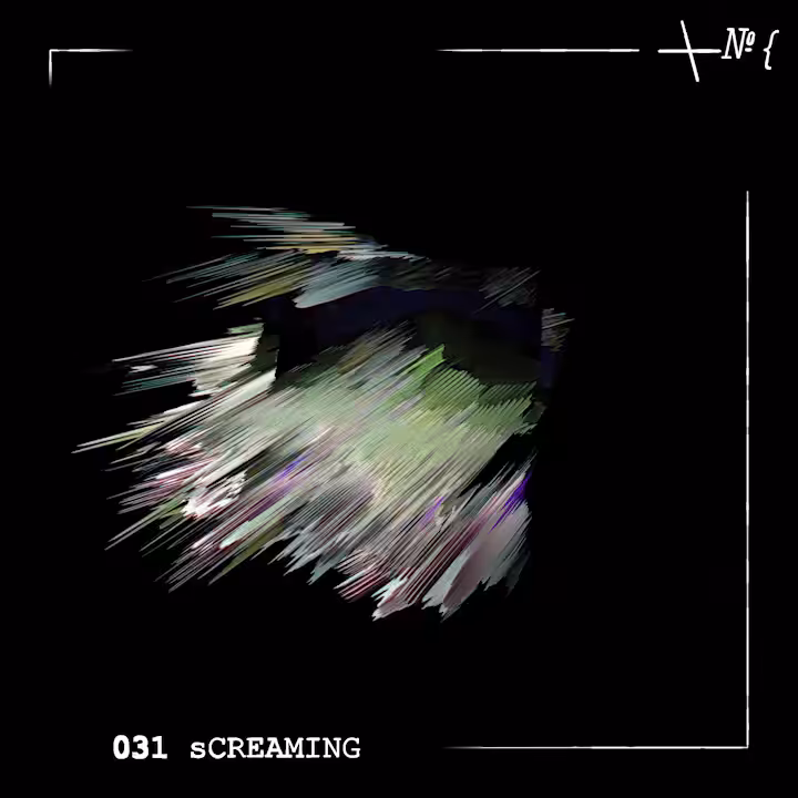 031 sCREAMING