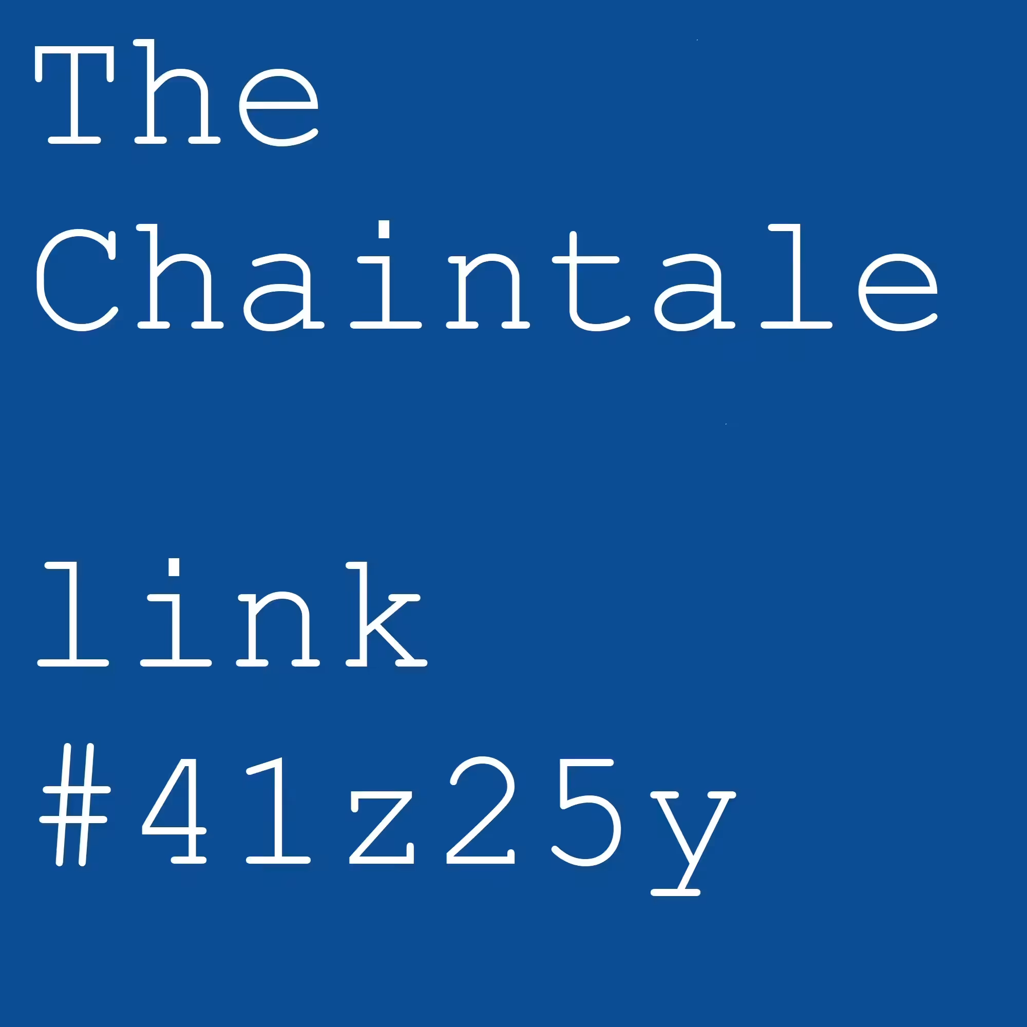 The Chaintale - link #41z25y