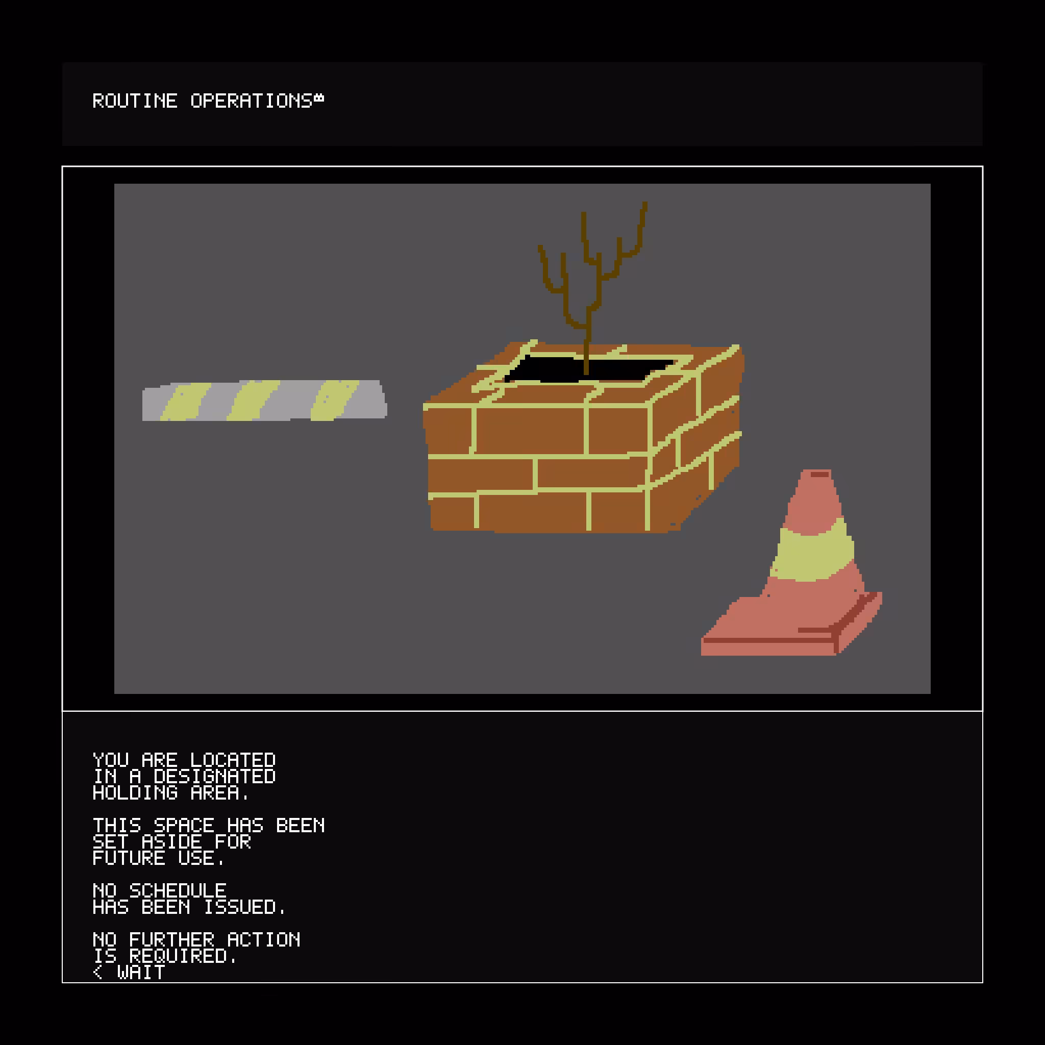Routine Operations™ – Screenshot Ø™ (Designated Holding Area)