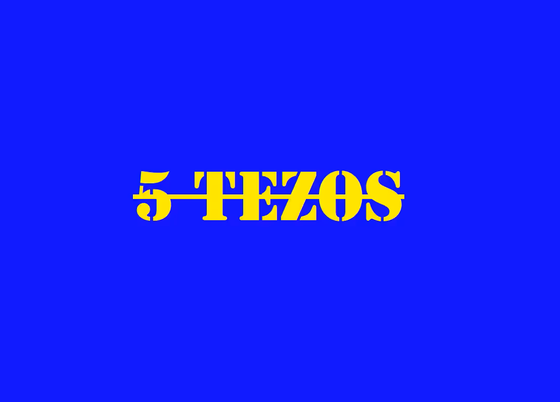 5 TEZOS