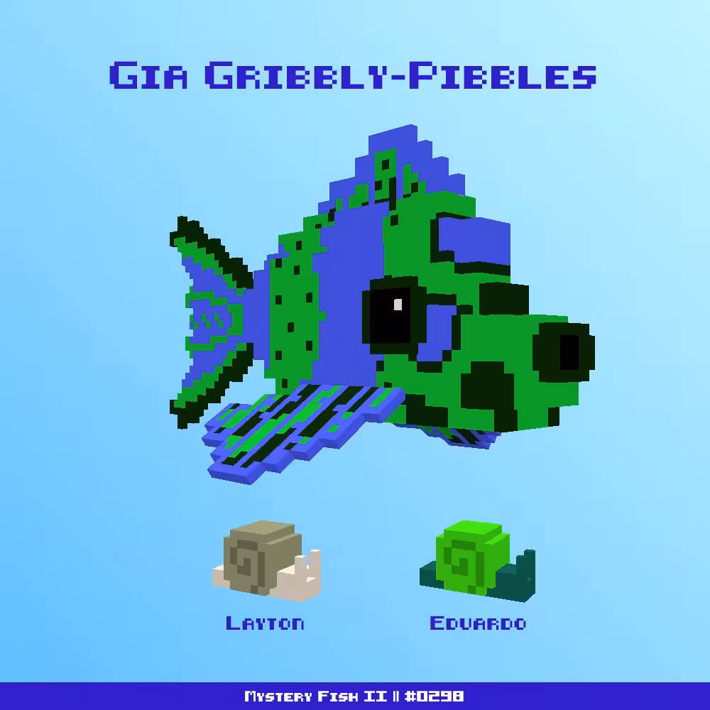 Gia Gribbly-Pibbles :: Mystery Fish 0298/1000