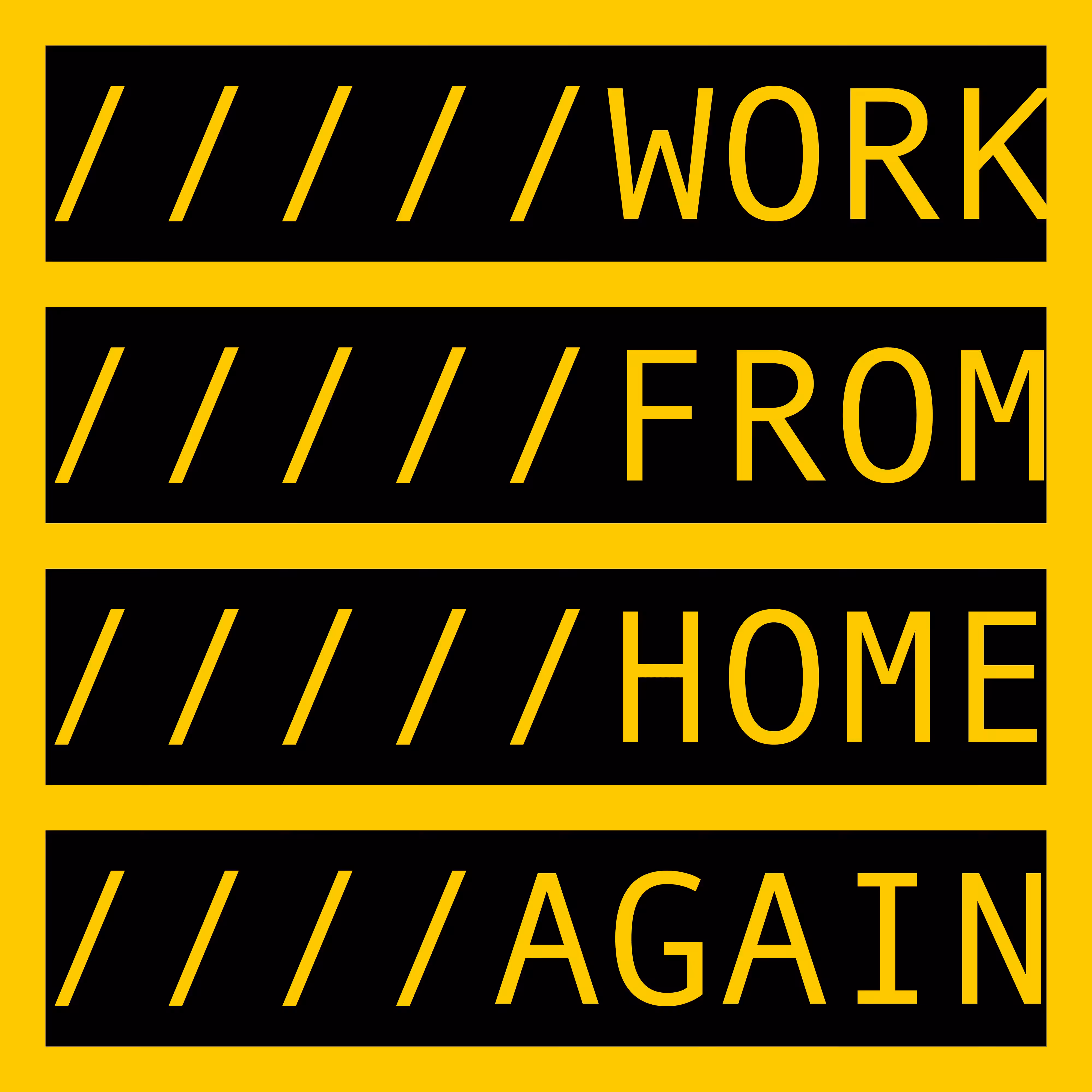 WORK FROM HOME AGAIN