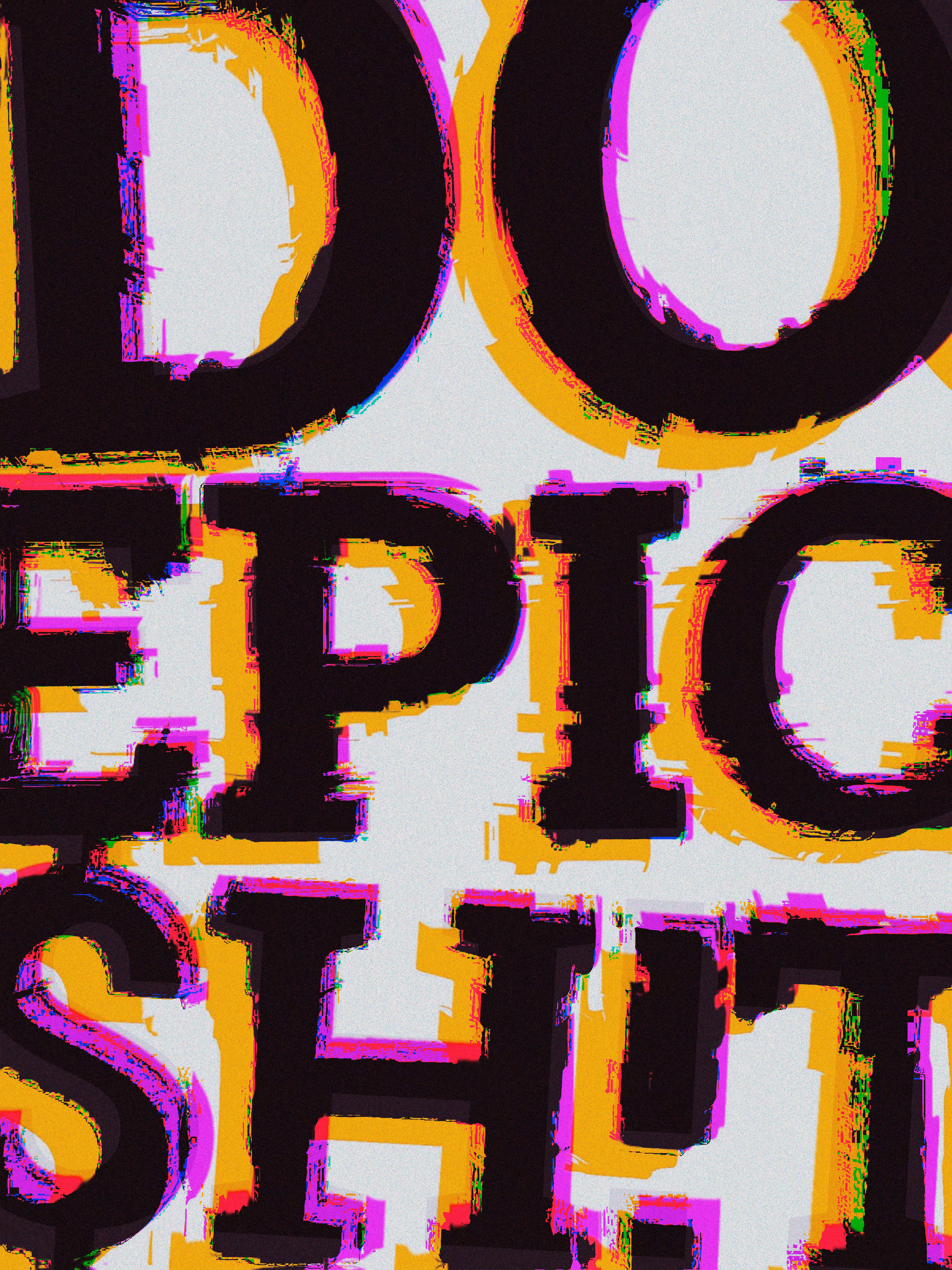 Do Epic $H!T