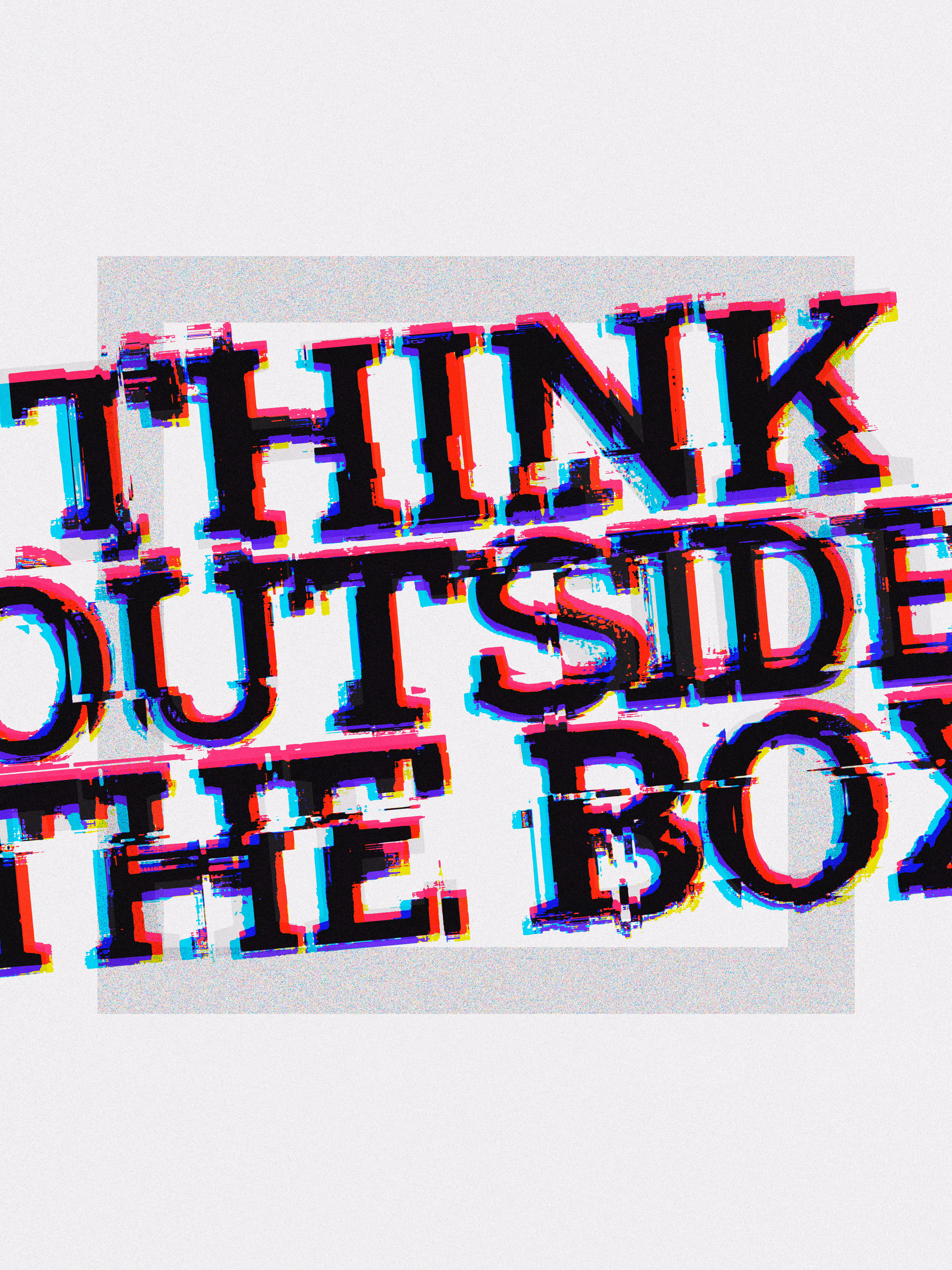 Think outside the box