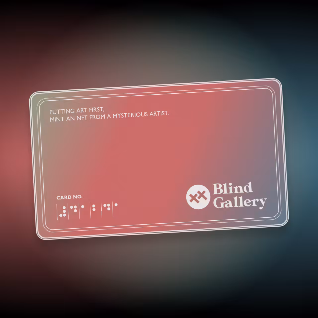 Blind Gallery Club Membership #220