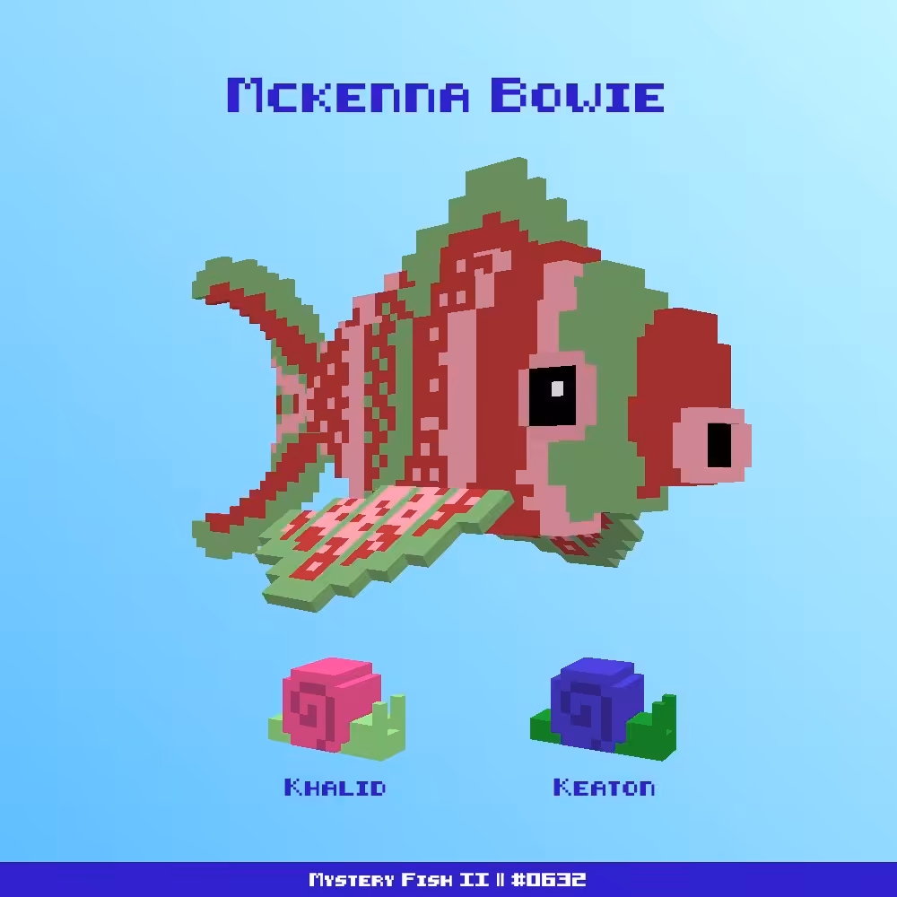 Mckenna Bowie :: Mystery Fish 0632/1000