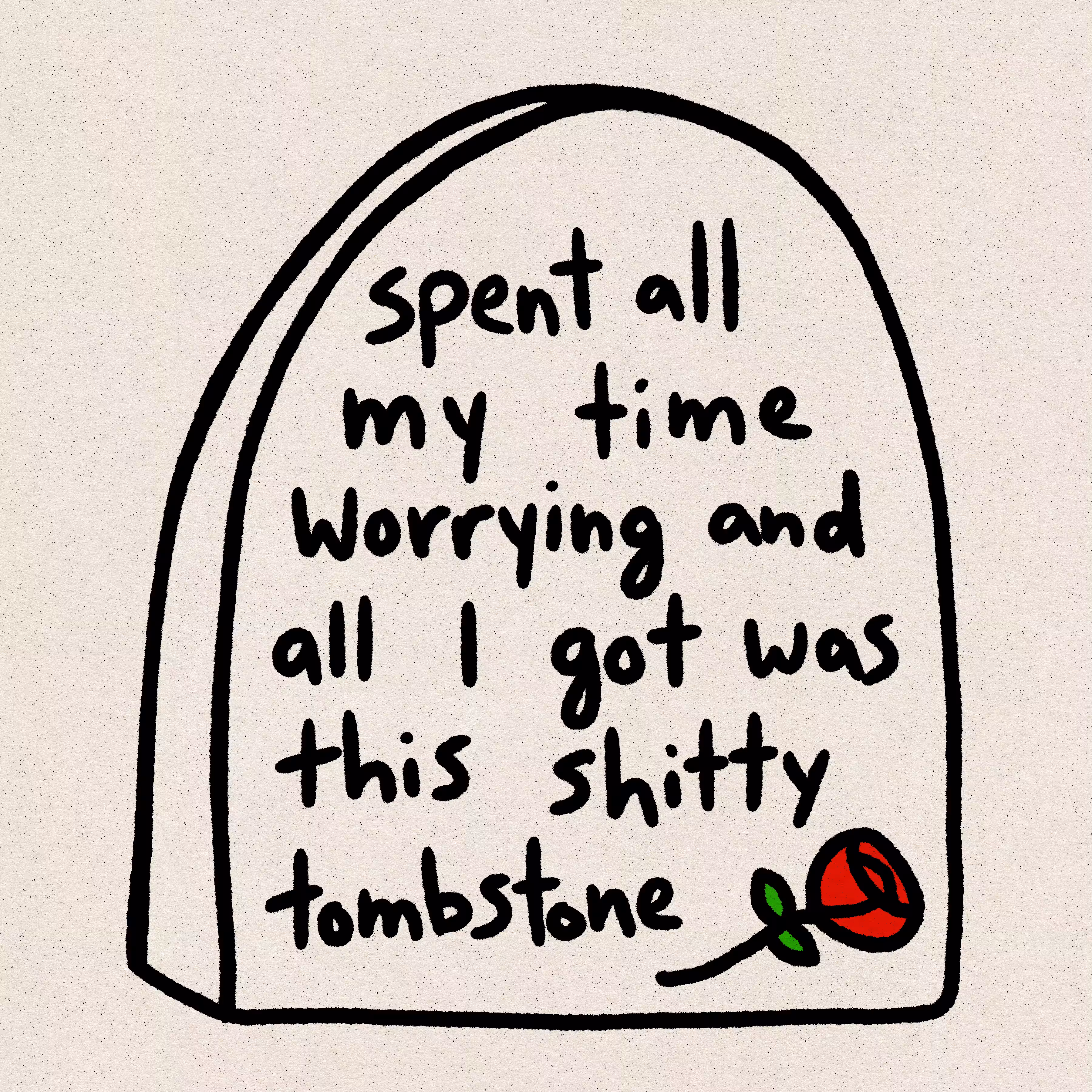 Worry tombstone