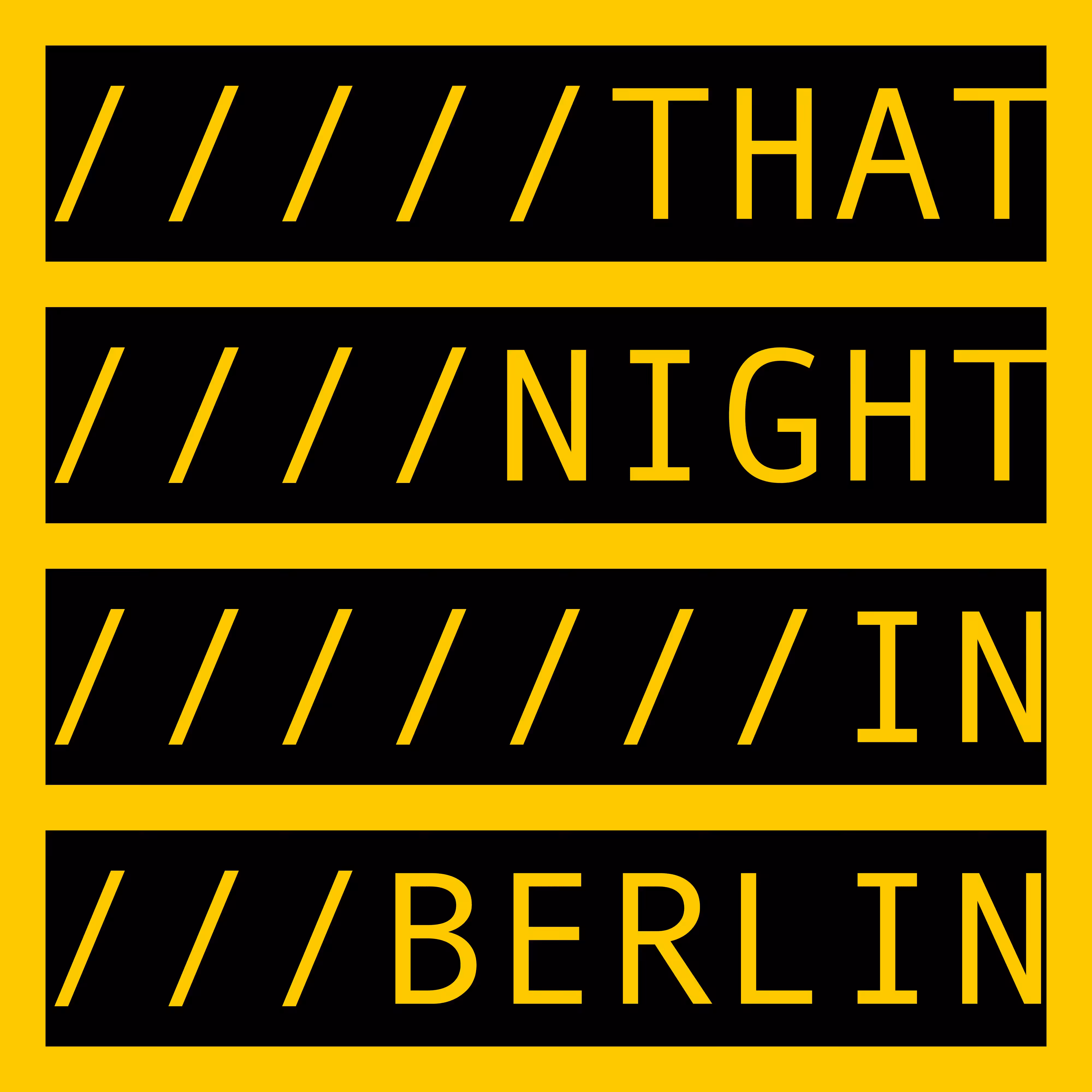 THAT NIGHT IN BERLIN