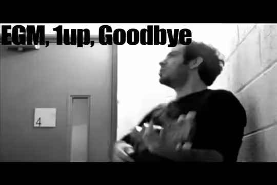EGM, 1up, Goodbye