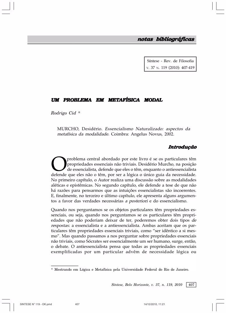 RODRIGOCID:  Resenha - Um problema em metafísica modal - Síntese