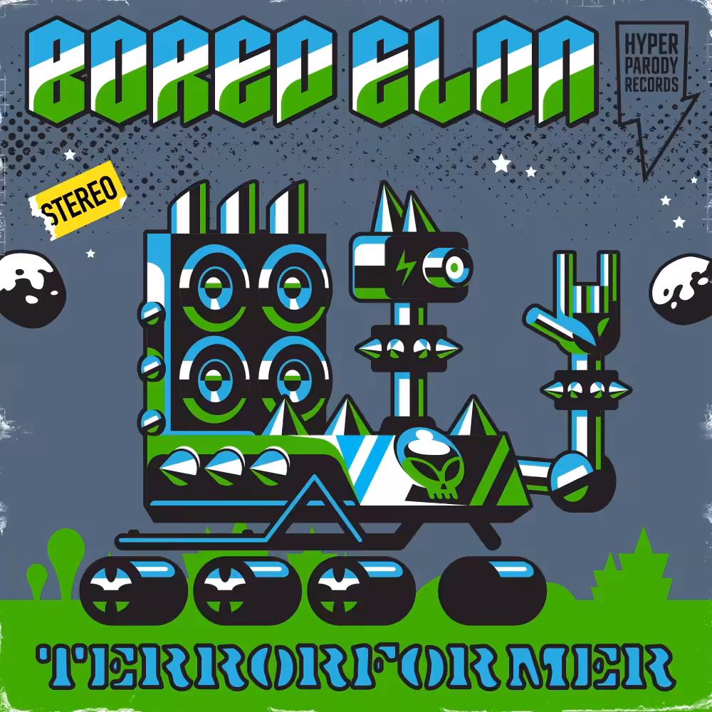 Bored Elon Records: Terrorformer